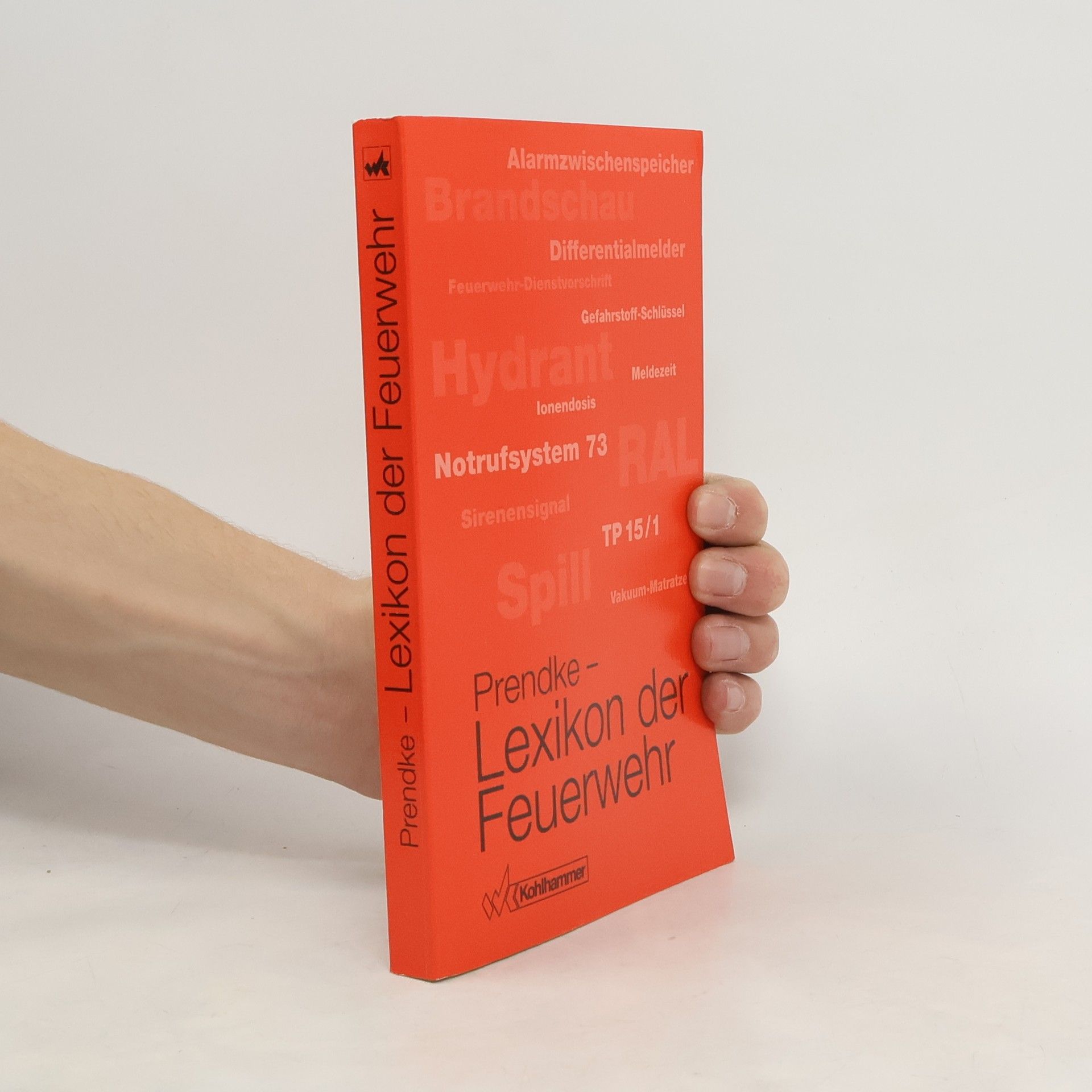 Wolf Dieter Prendke Lexikon der Feuerwehr