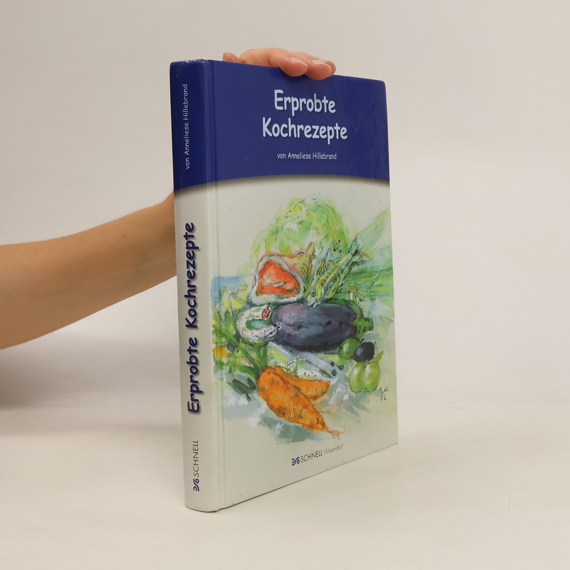 Anneliese Hillebrand Erprobte Kochrezepte
