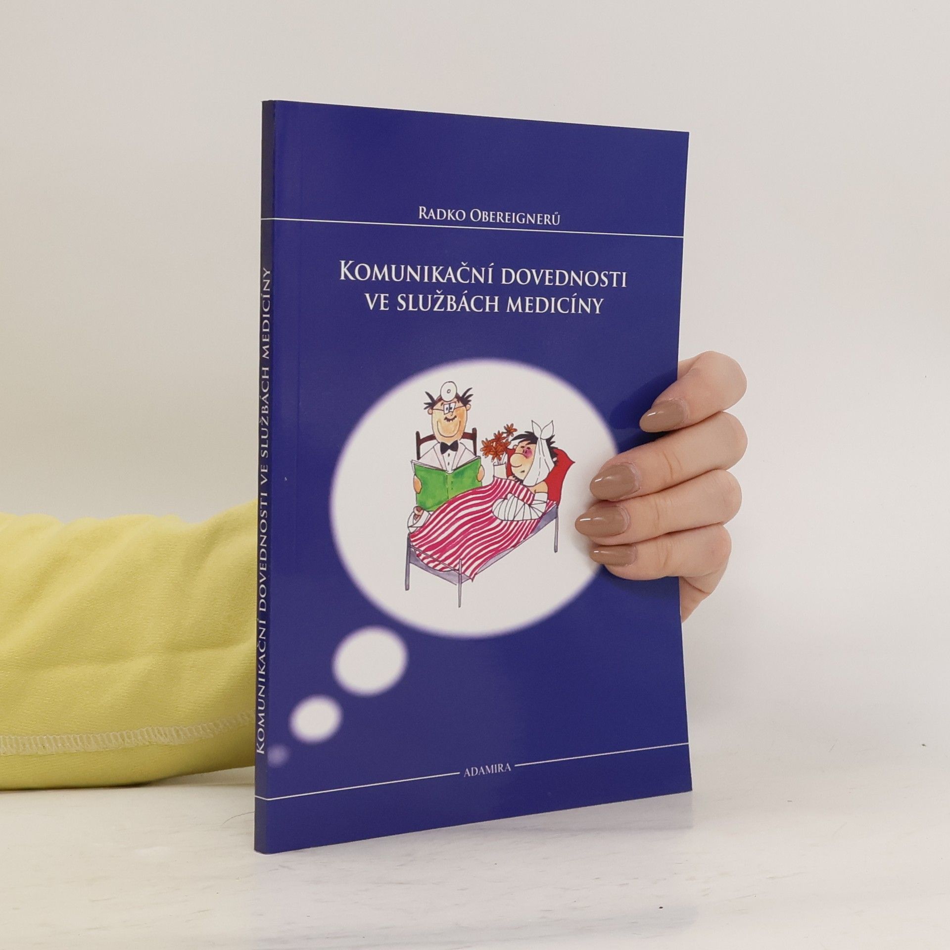 Komunikační dovednosti ve službách medicíny
