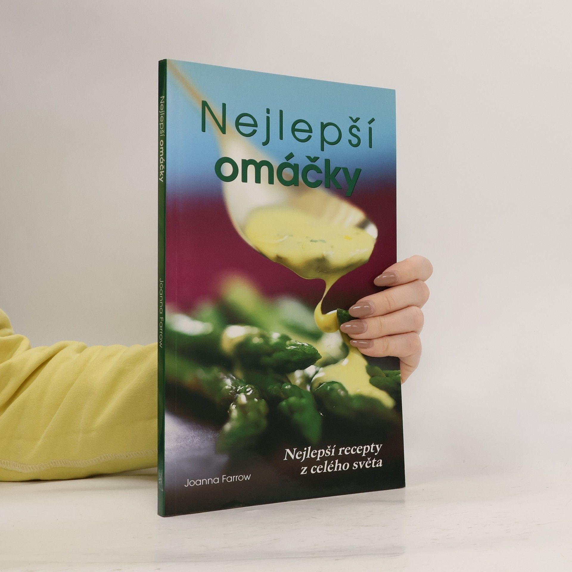 Joanna Farrow Nejlepší omáčky