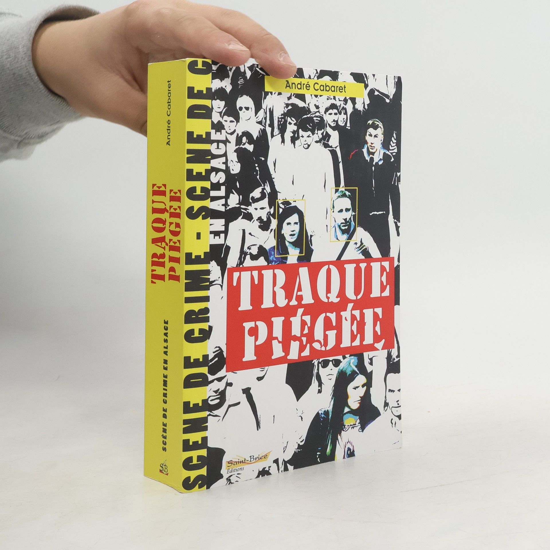 André Cabaret Traque piégée