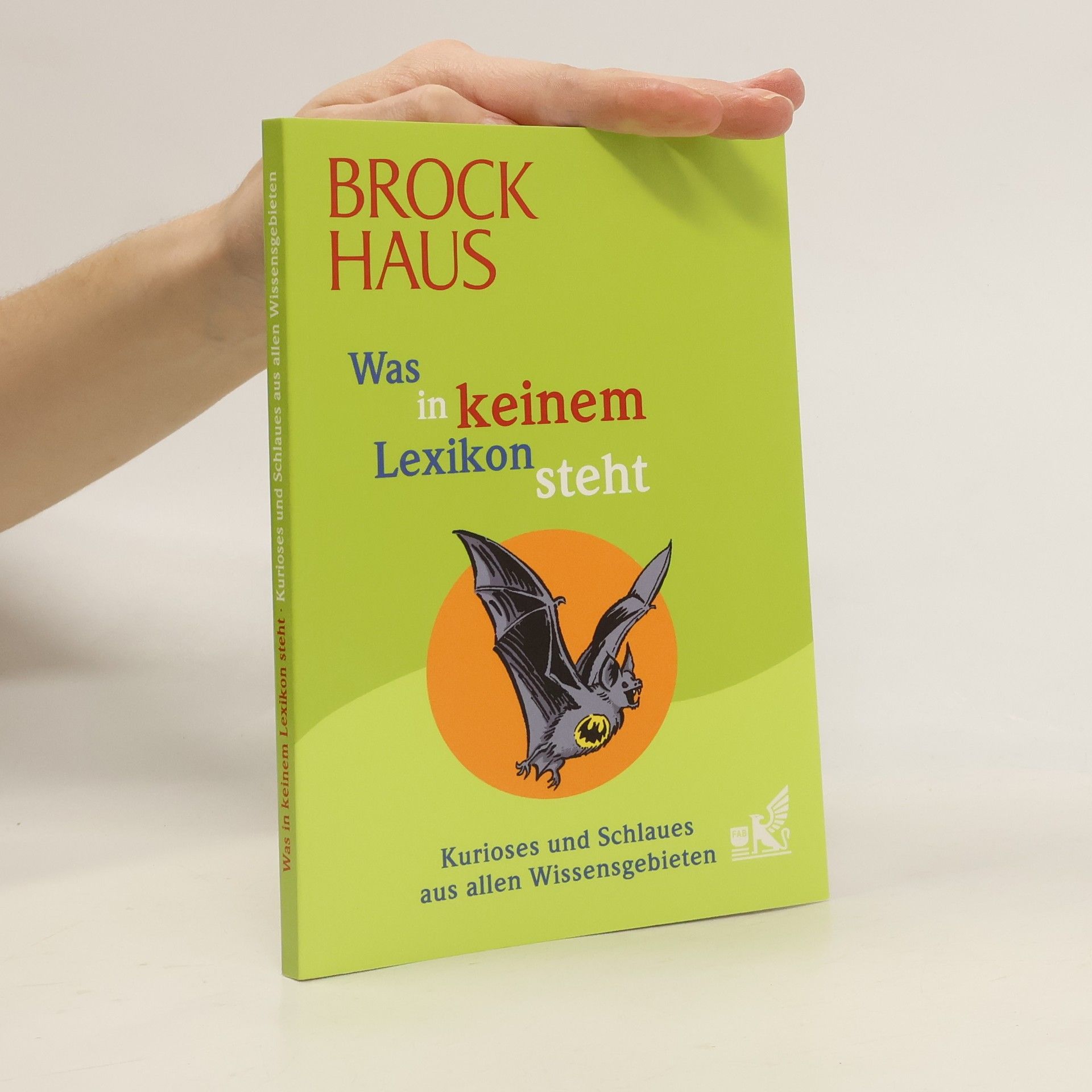 Autorenkollektiv Was in keinem Lexikon steht