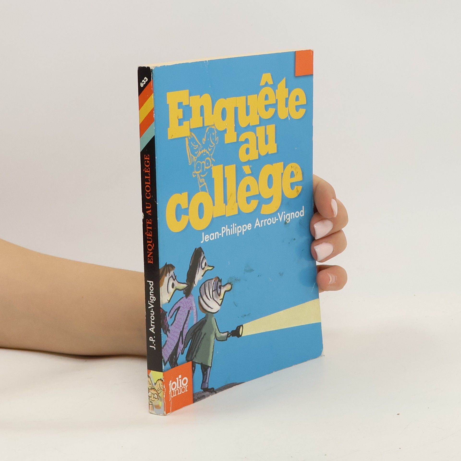 Jean-Philippe Arrou-Vignod Enquête au collège