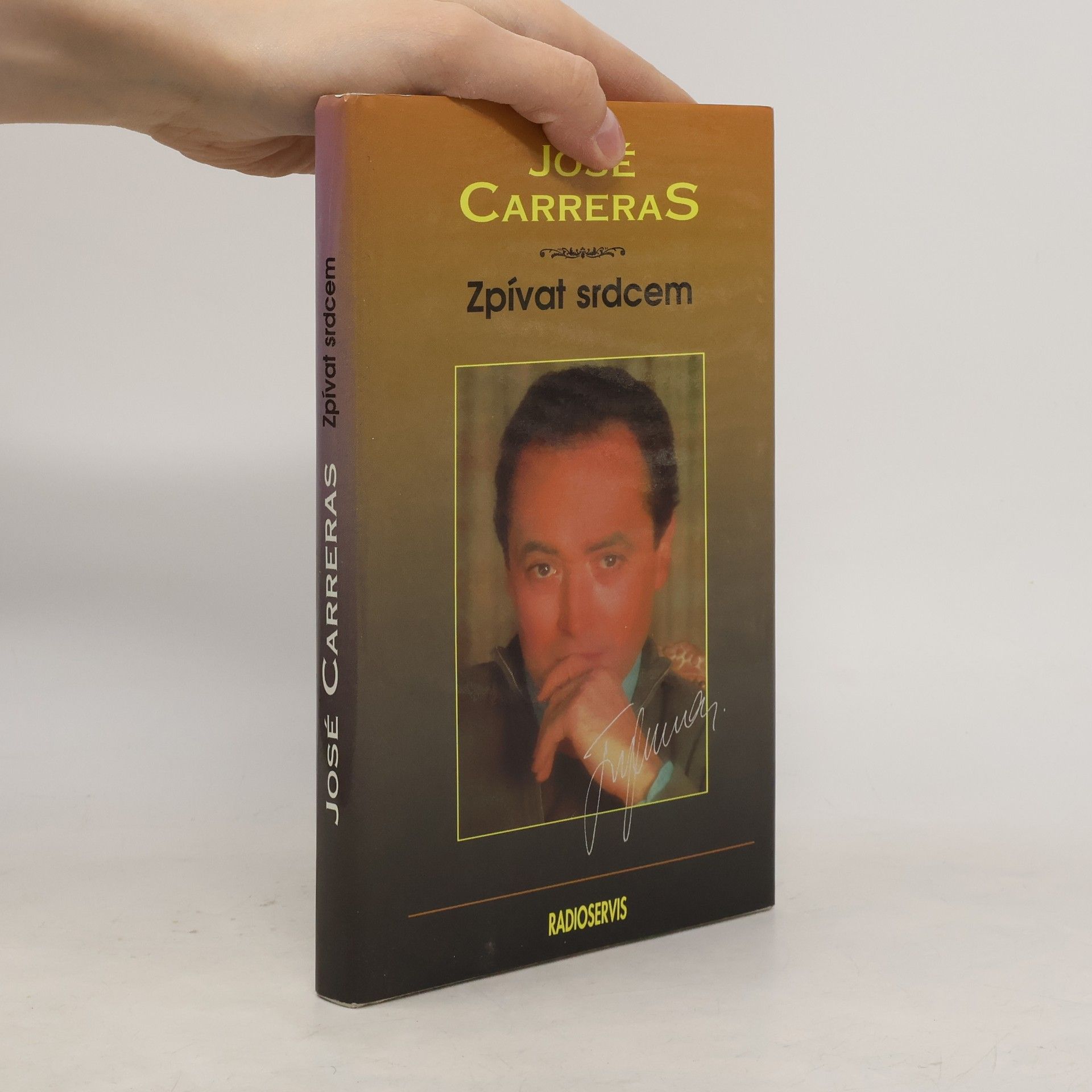 José Carreras Zpívat srdcem