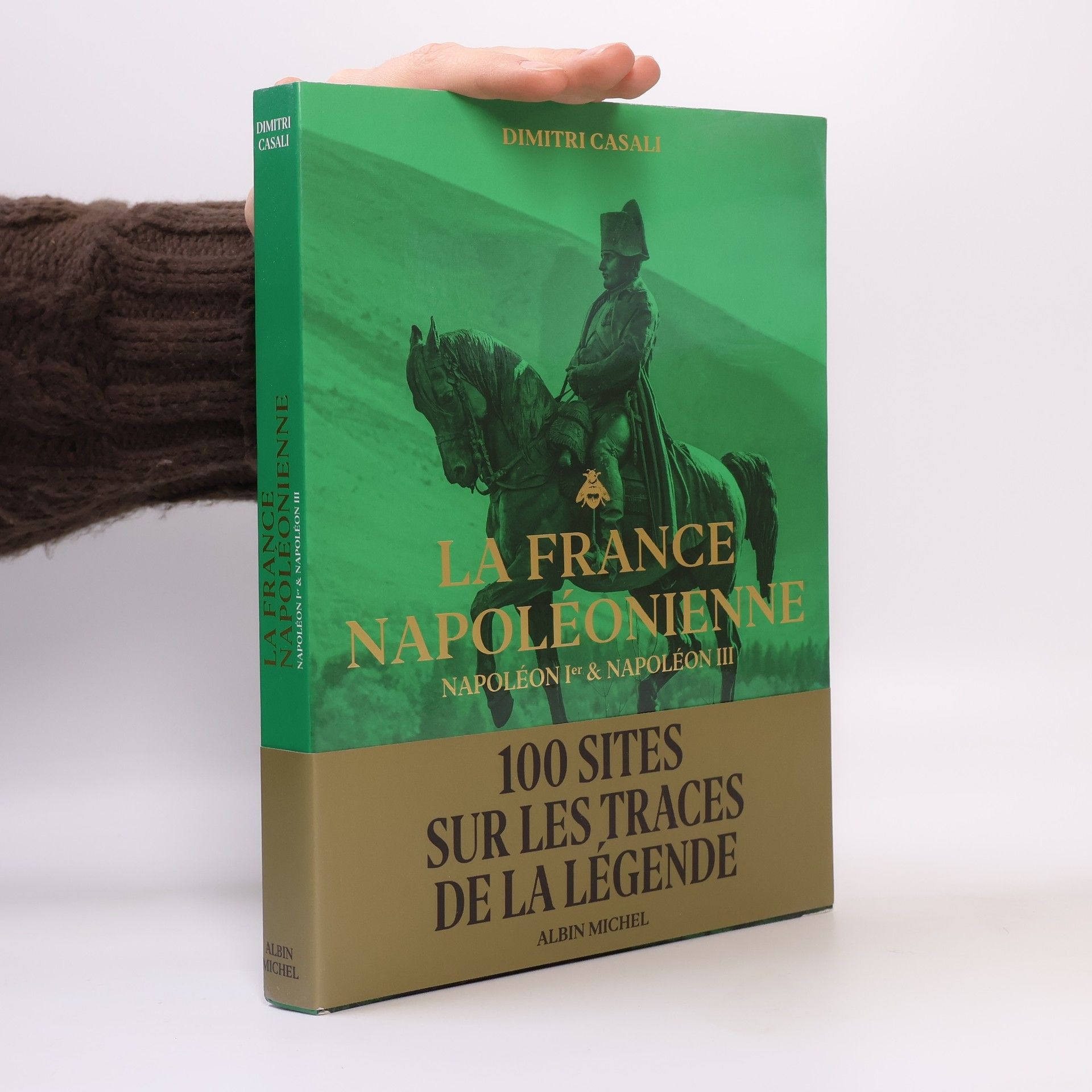 Dimitri Casali La France Napoléonienne