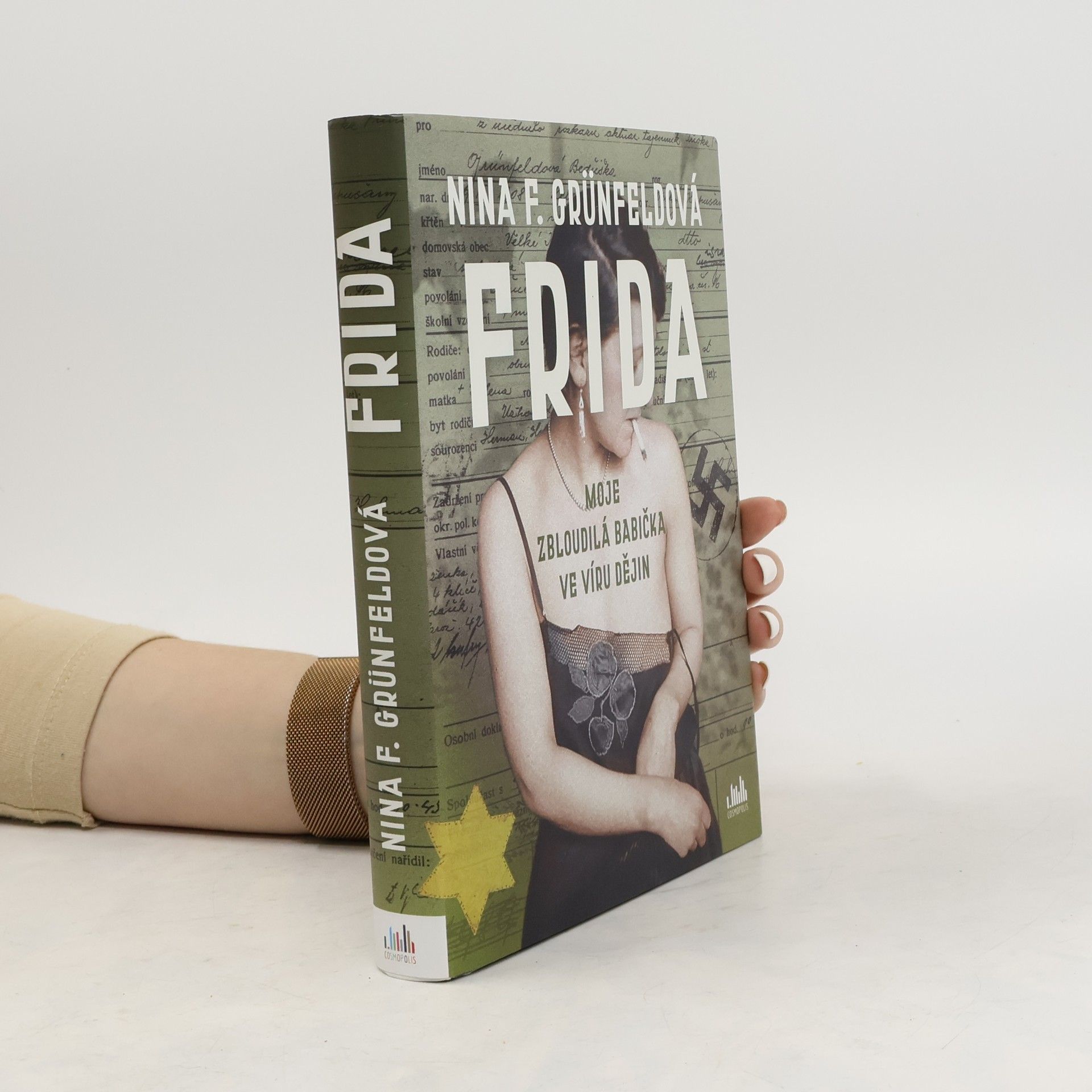 Nina Grünfeld Frida : moje zbloudilá babička ve víru dějin