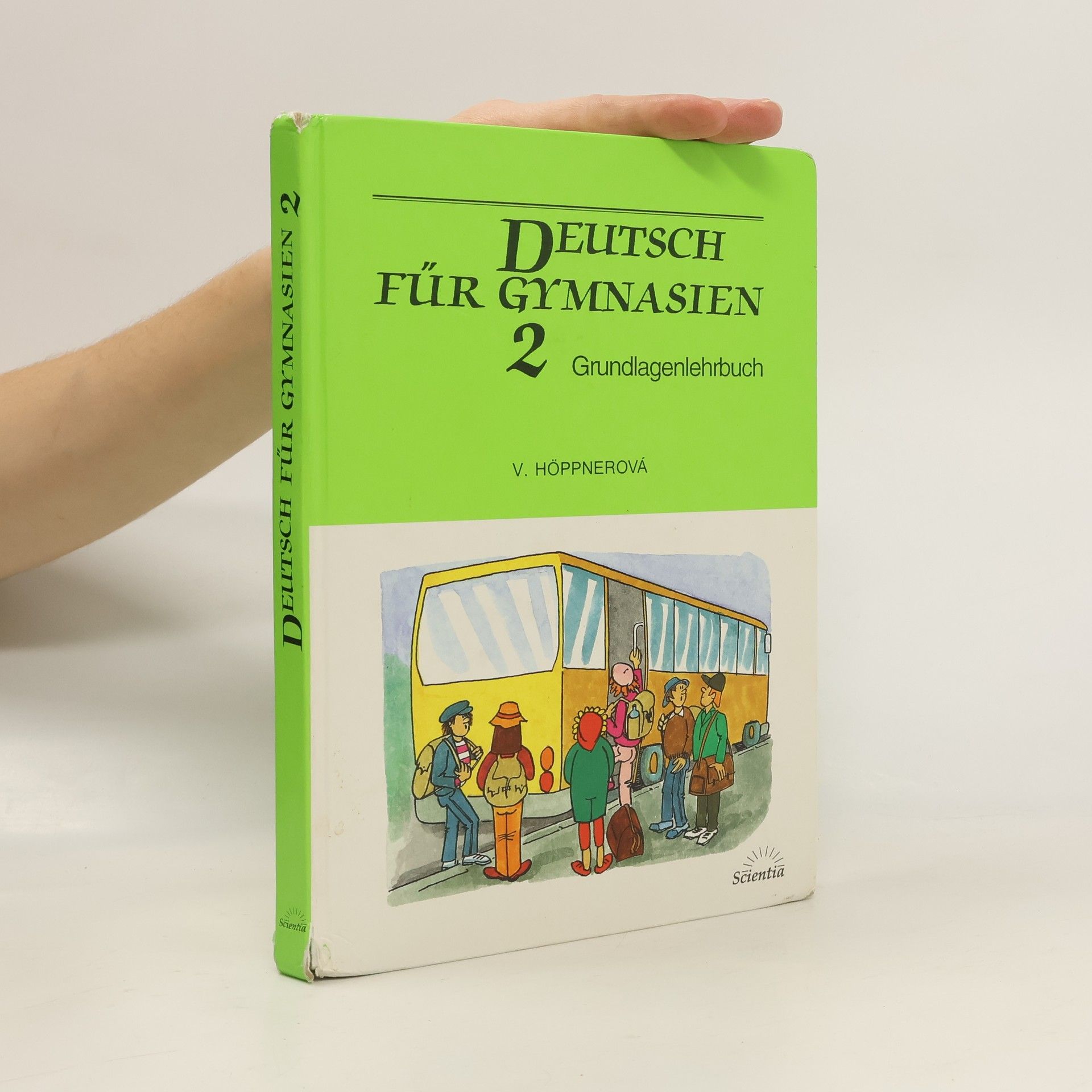 Věra Höppnerová Deutsch für Gymnasien. 2, Grundlagenlehrbuch