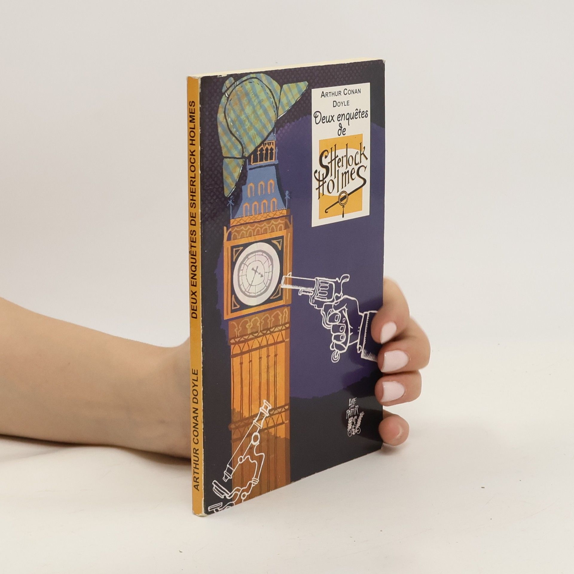 Arthur Conan Doyle Deux enquêtes de Sherlock Holmes