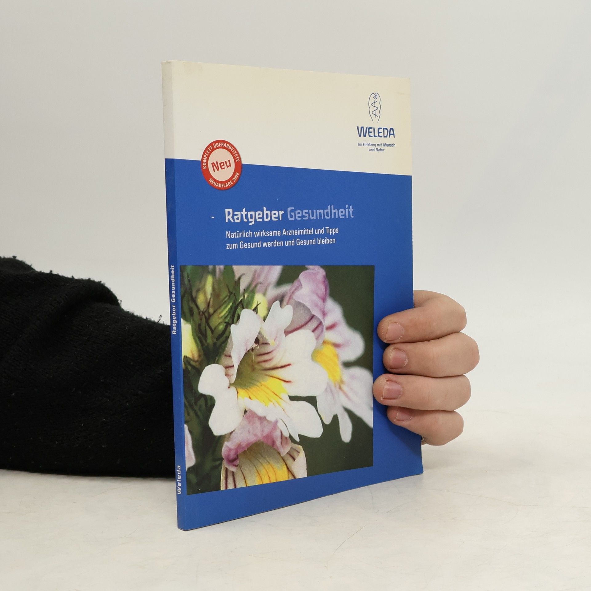 AA.VV. Ratgeber Gesundheit: Natürlich wirksame Arzneimittel und Tips zum Gesund werden und bleiben