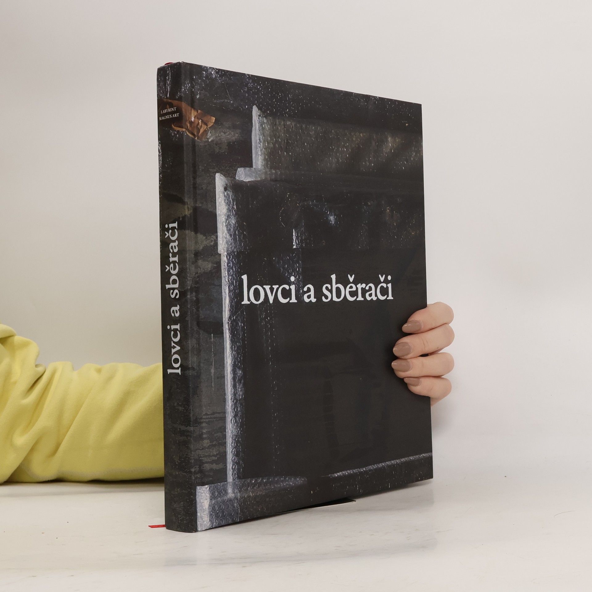 Autores varios Lovci a sběrači