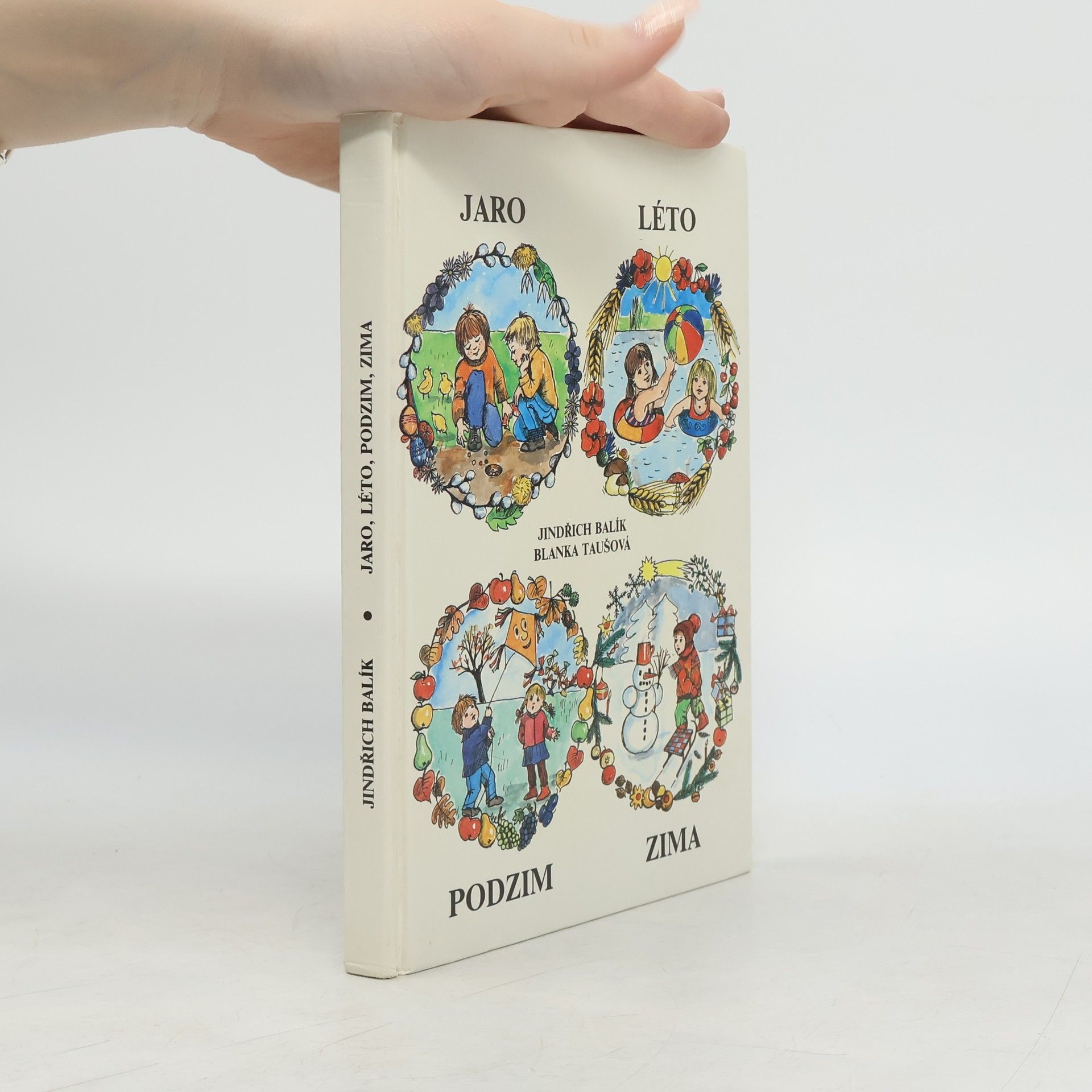 Jindřich Balík Jaro, léto, podzim, zima