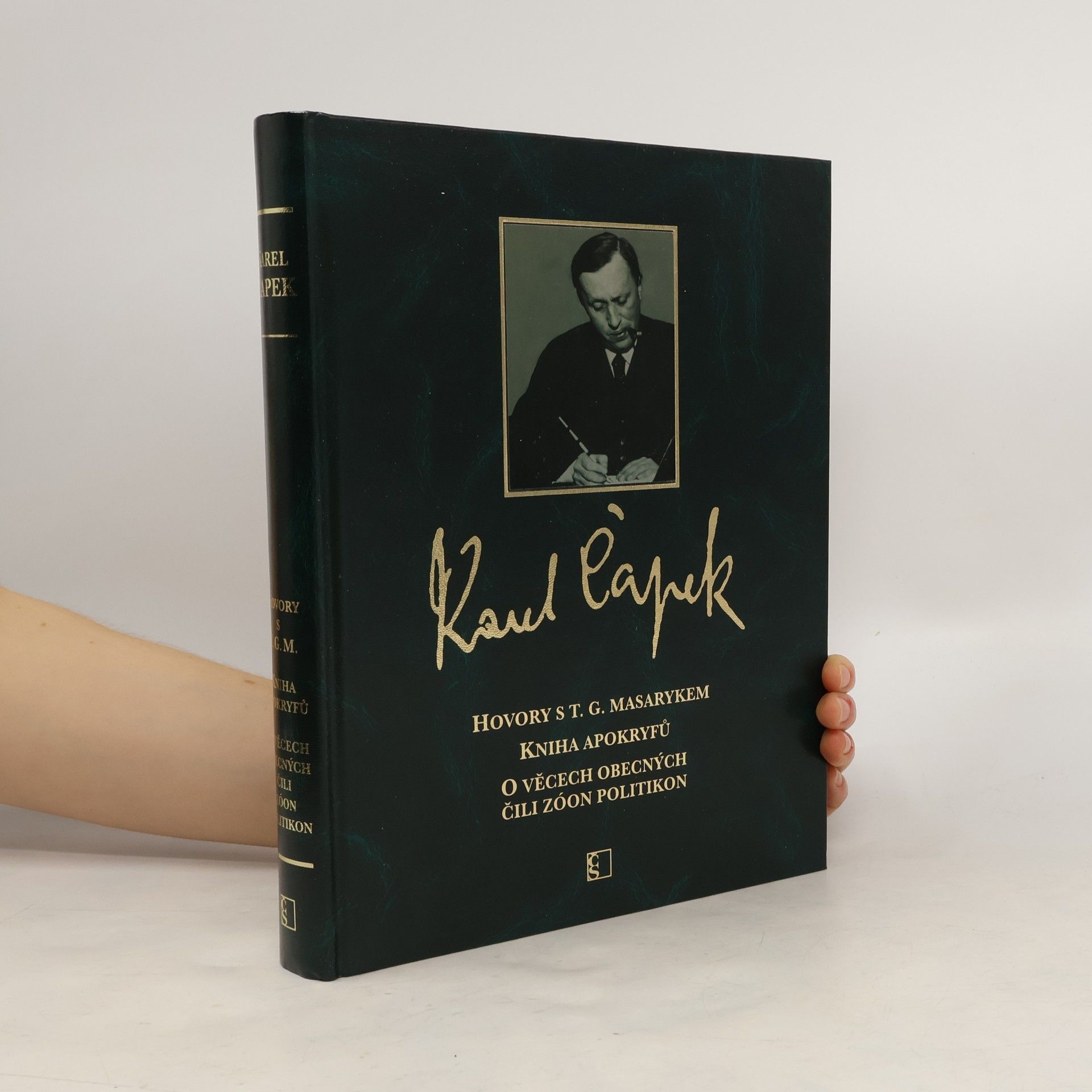 Karel Čapek Hovory s T.G. Masarykem. Kniha apokryfů. O věcech obecných čili Zóon politikon