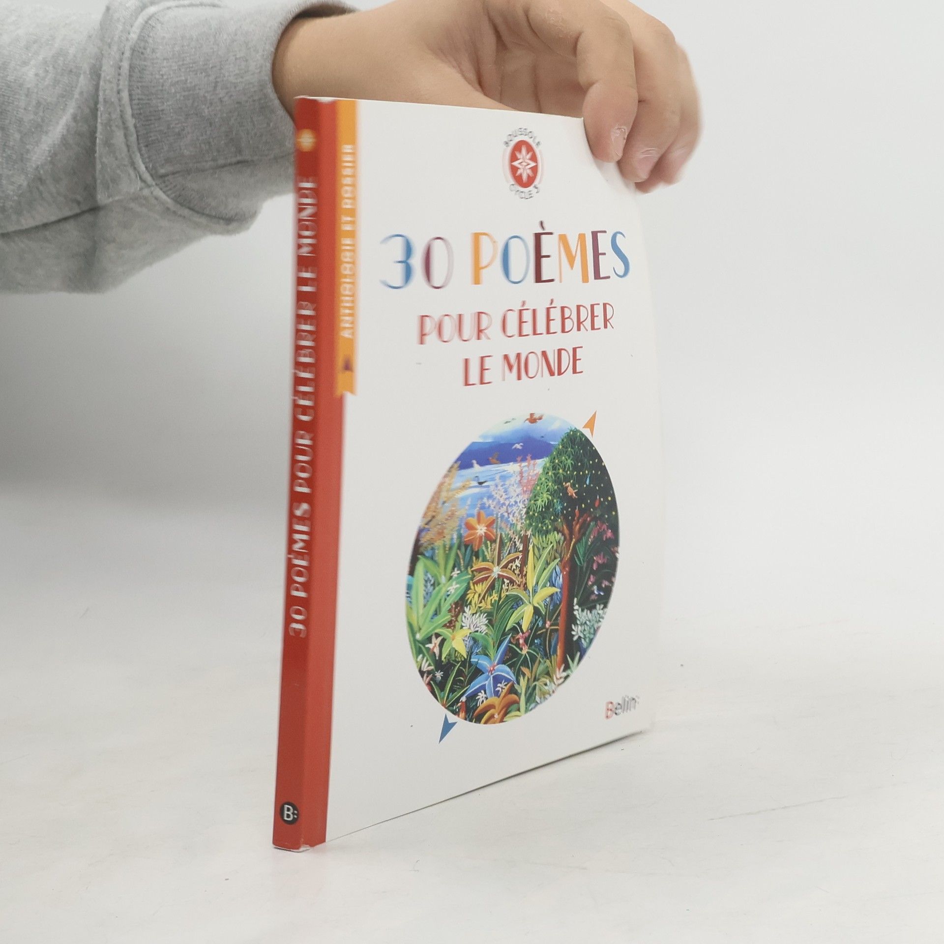 Isabelle Antonini 30 poèmes pour célébrer le monde