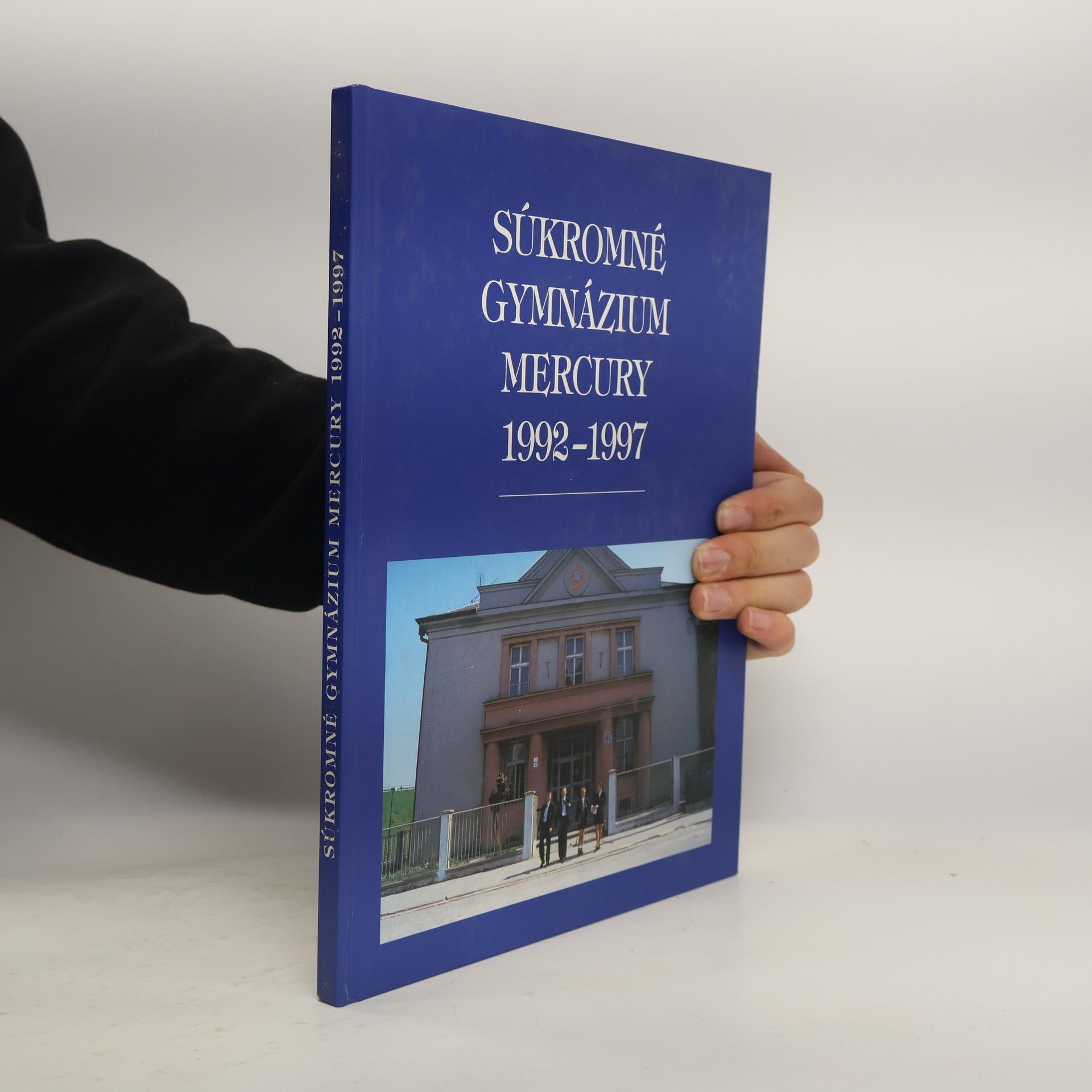 Collectif d'auteurs Súkromné gymnázium Mercury 1992-1997