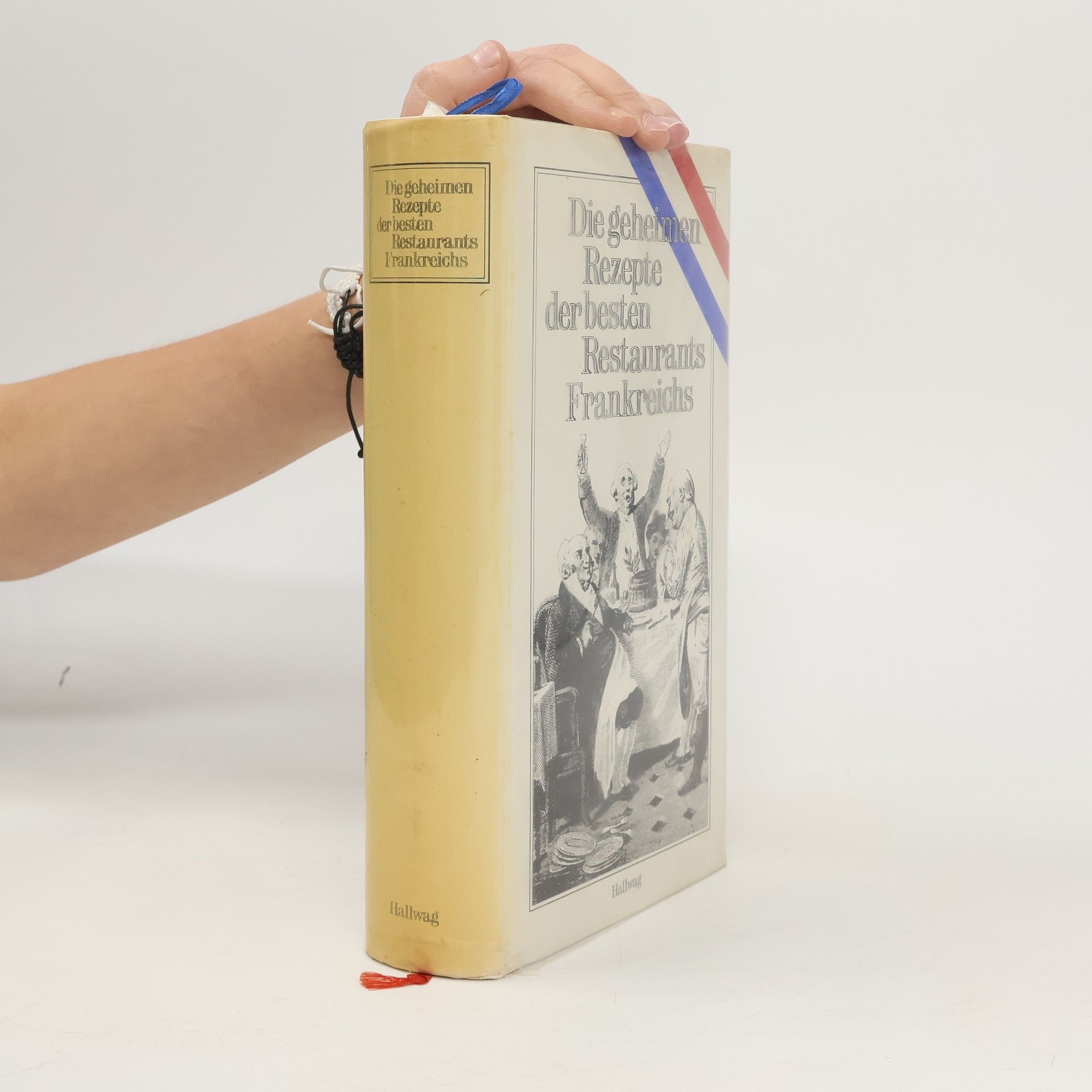 Louisette Bertholle Die geheimen Rezepte der besten Restaurants Frankreichs