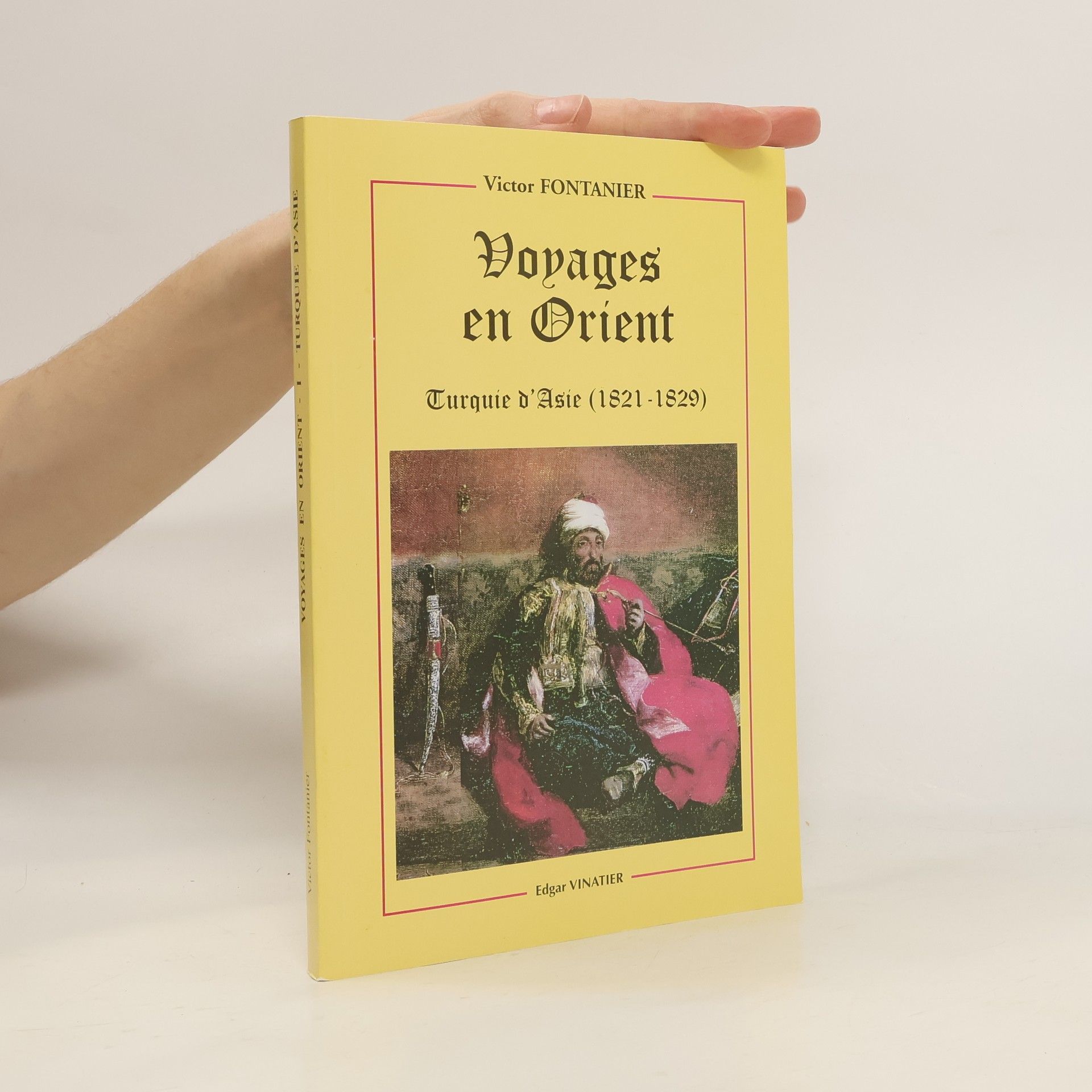 Edgar Vinatier Voyages en Orient