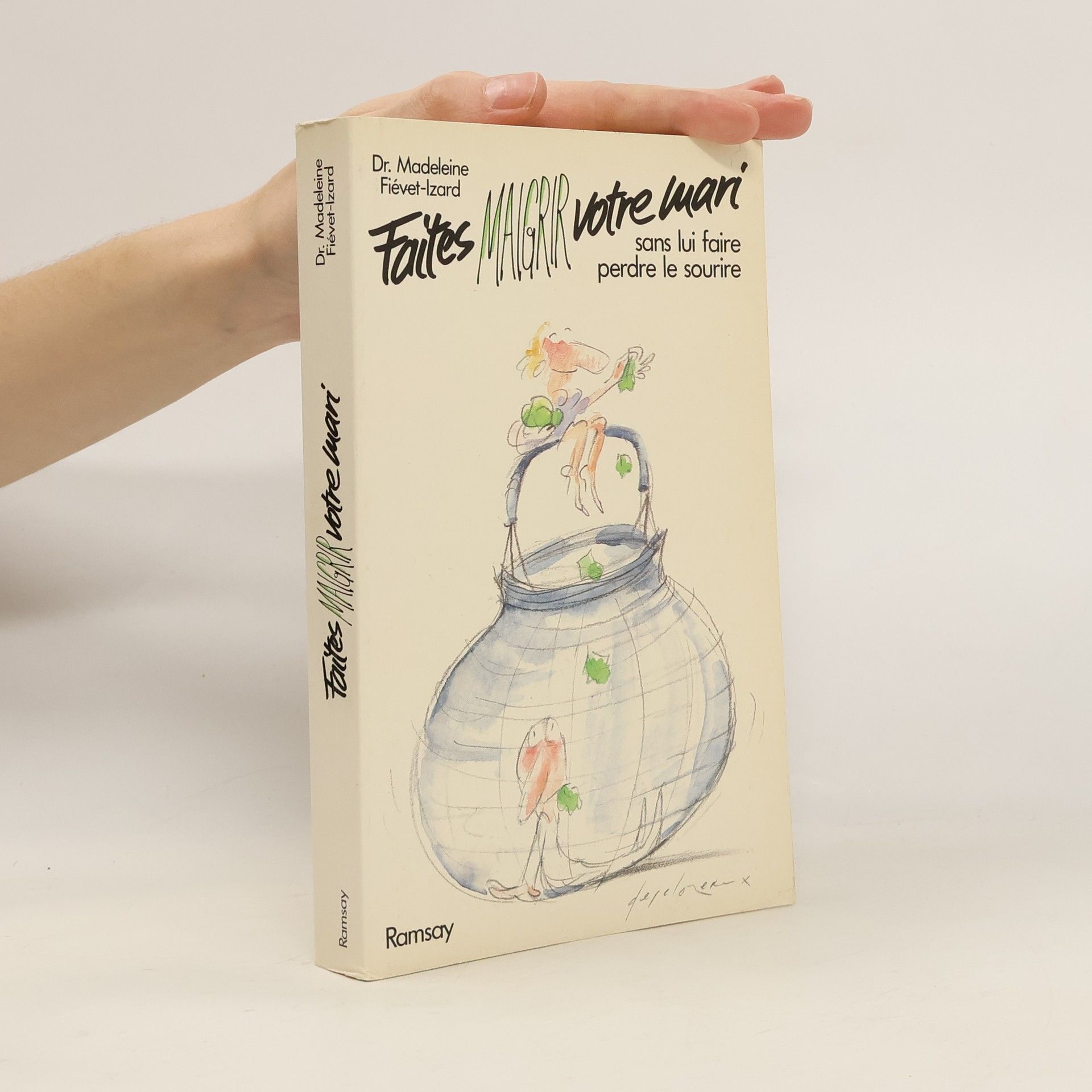 Faites maigrir votre mari