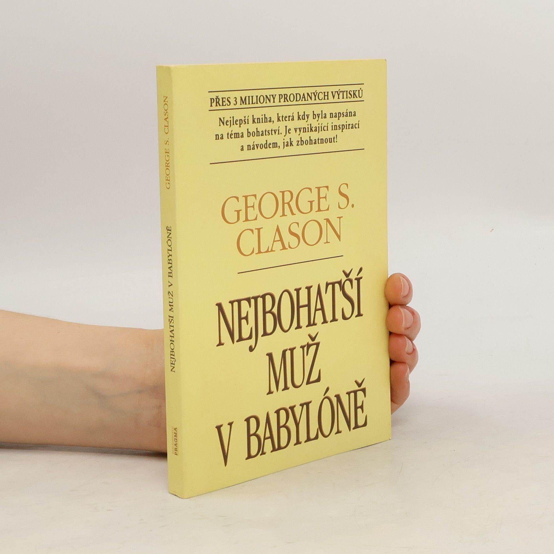 George S. Clason Nejbohatší muž v Babylóně