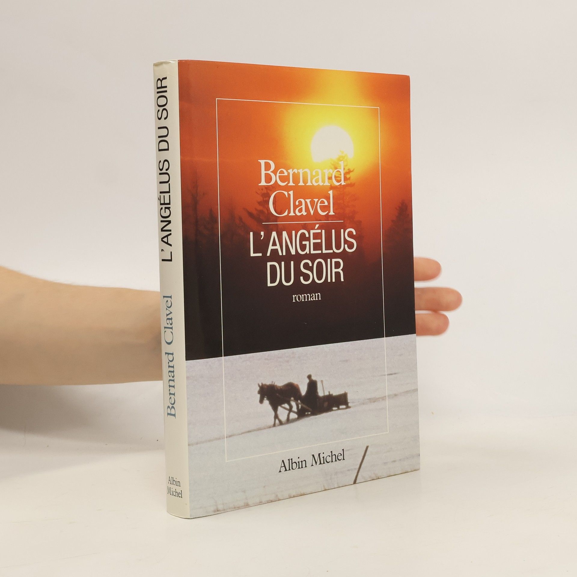 Bernard Clavel L'Angélus du soir