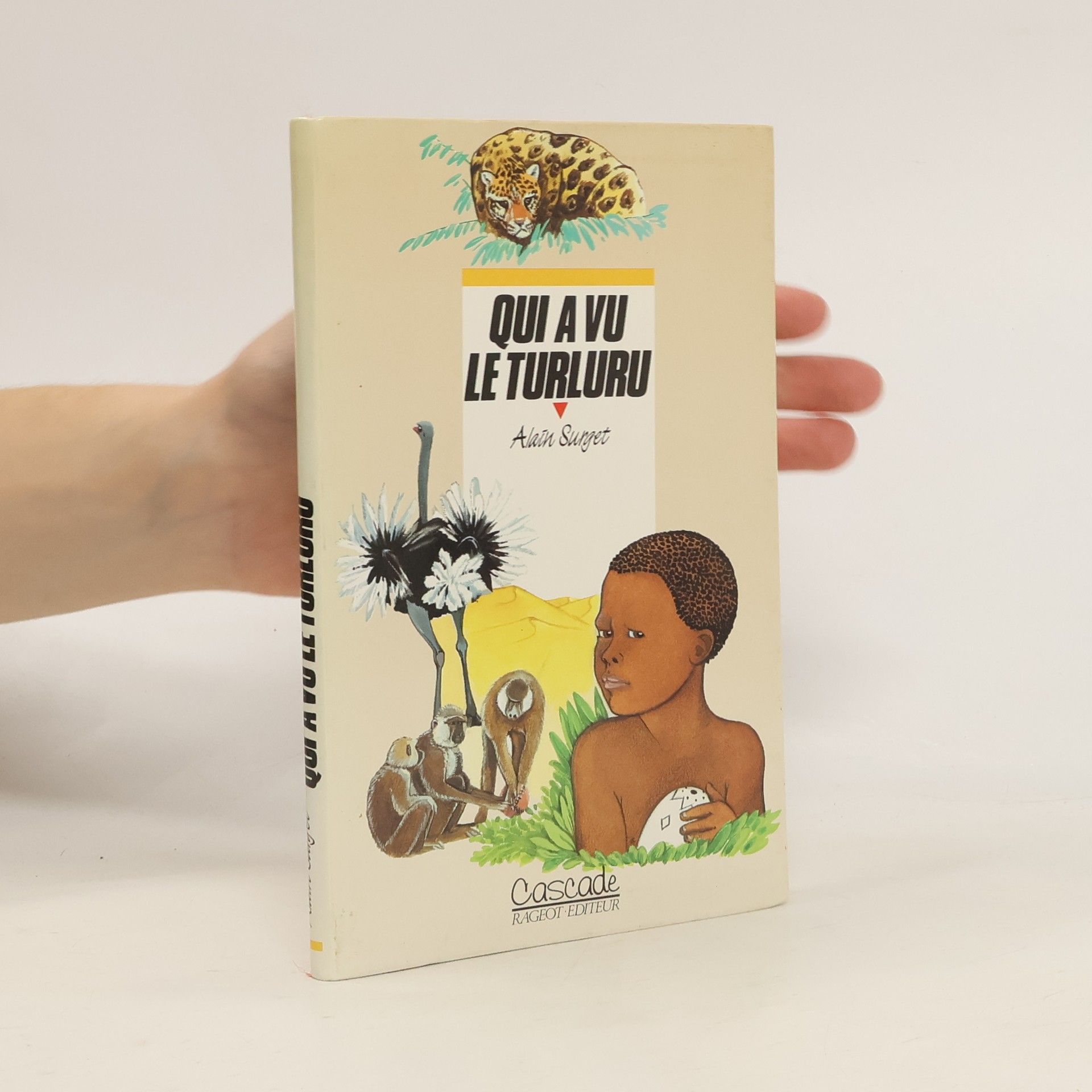 Alain Surget Qui a vu le turluru