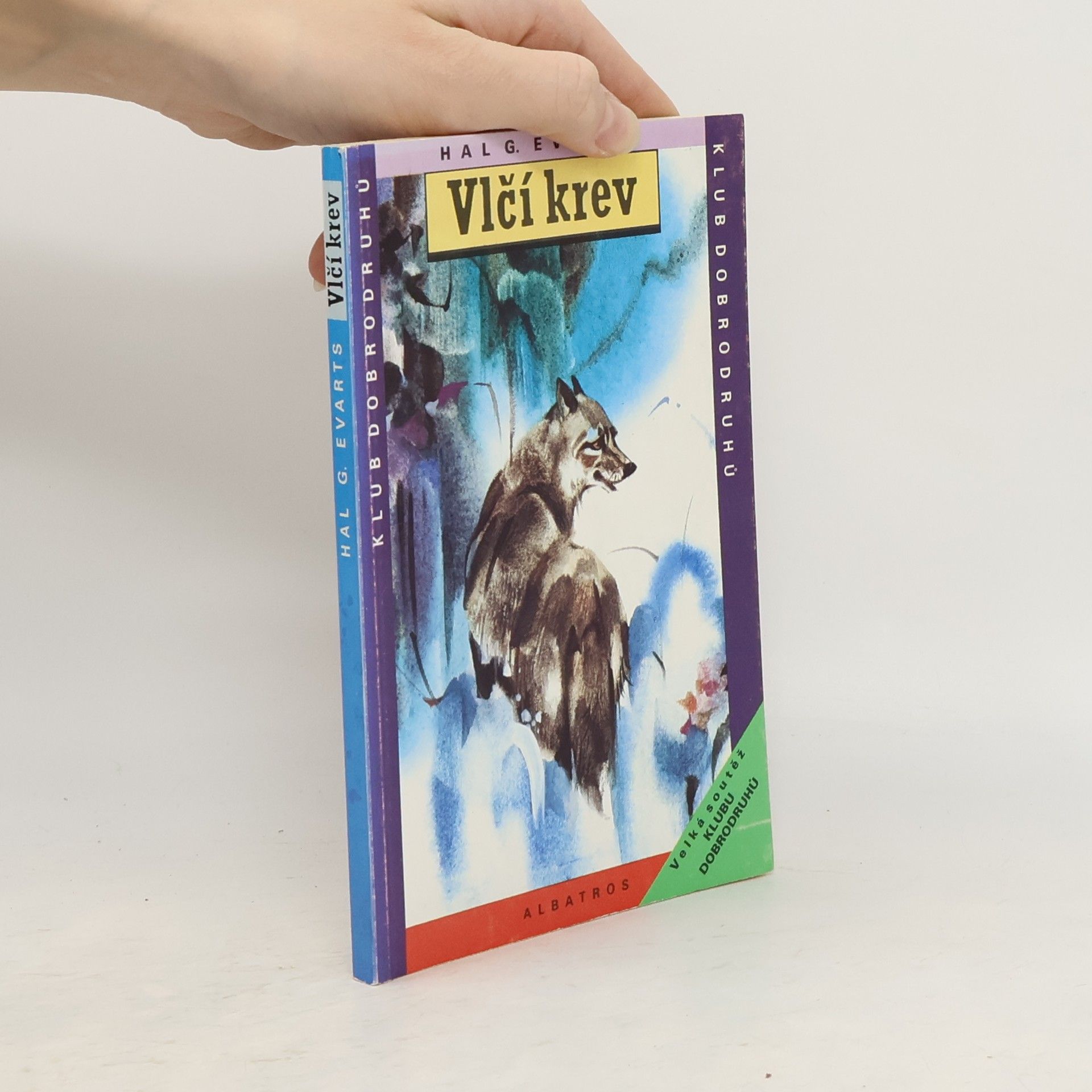 Hal. G. Evarts Vlčí krev