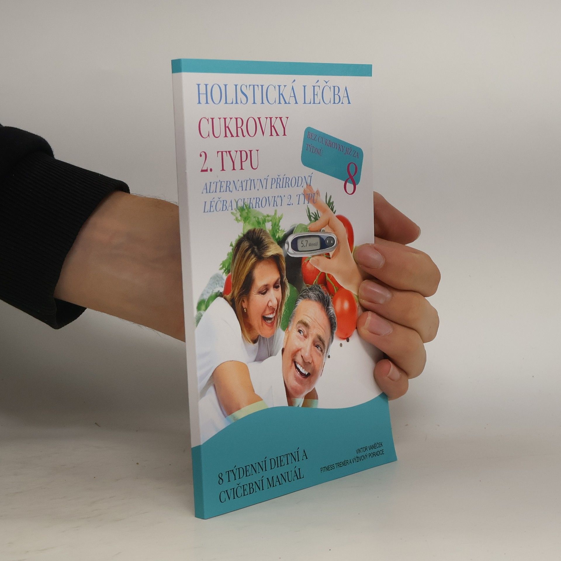 Collectif d'auteurs Holistická léčba cukrovky 2. typu