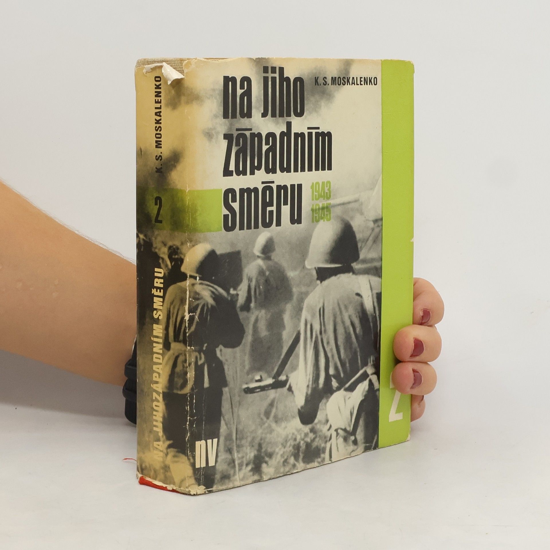 Kirill Semenovič Moskalenko Na jiho západním směru 2