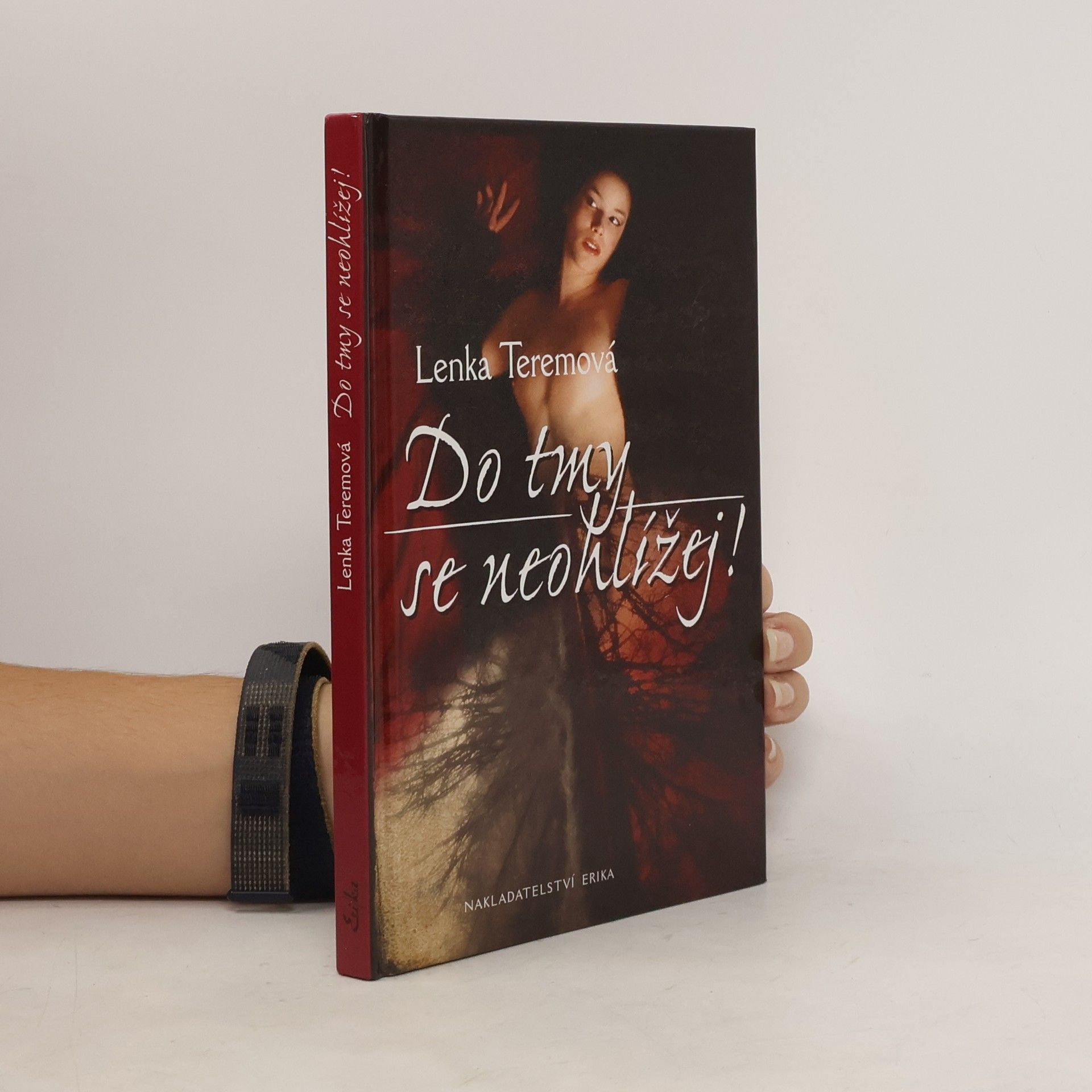 Lenka Teremová Do tmy se neohlížej!