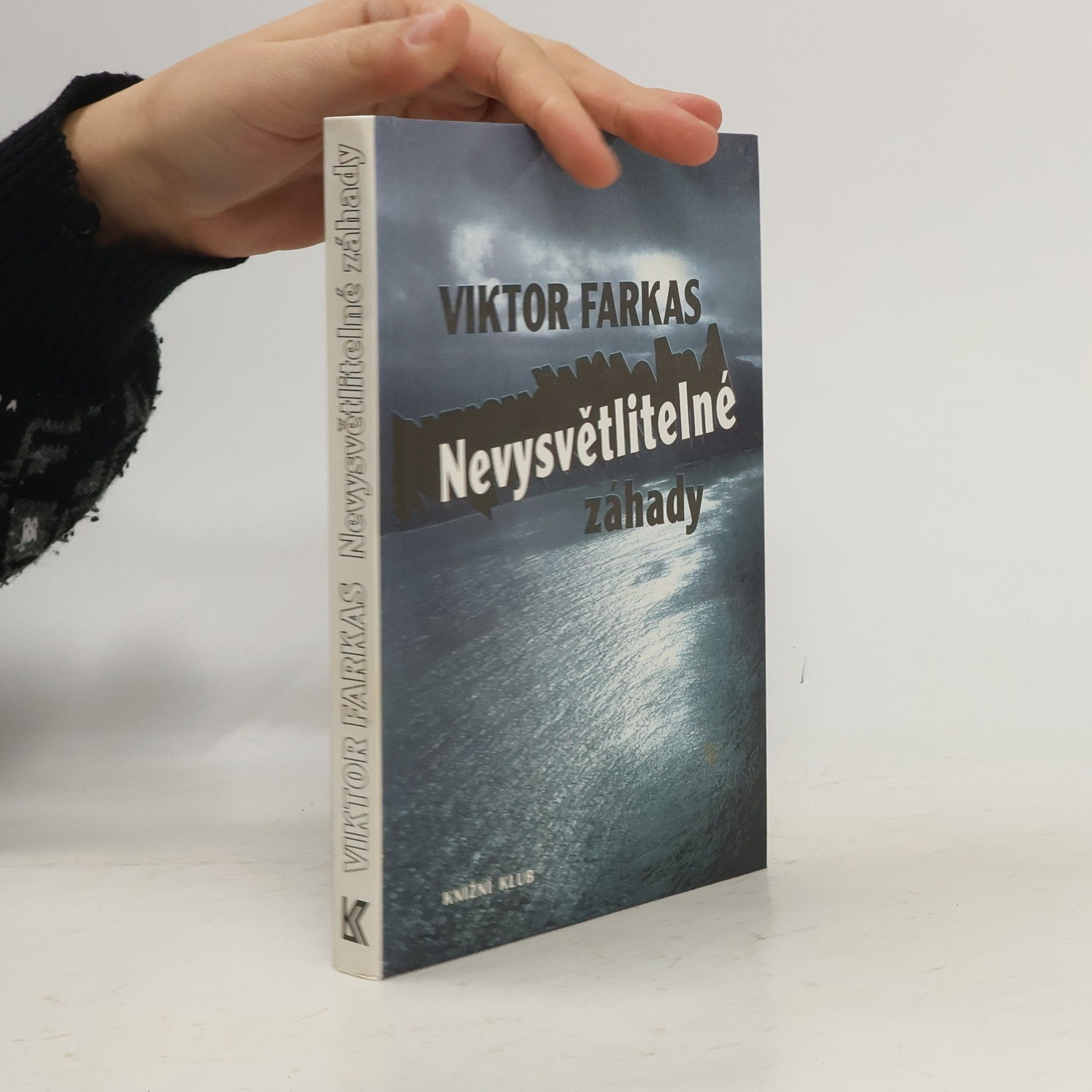 Viktor Farkas Nevysvětlitelné záhady