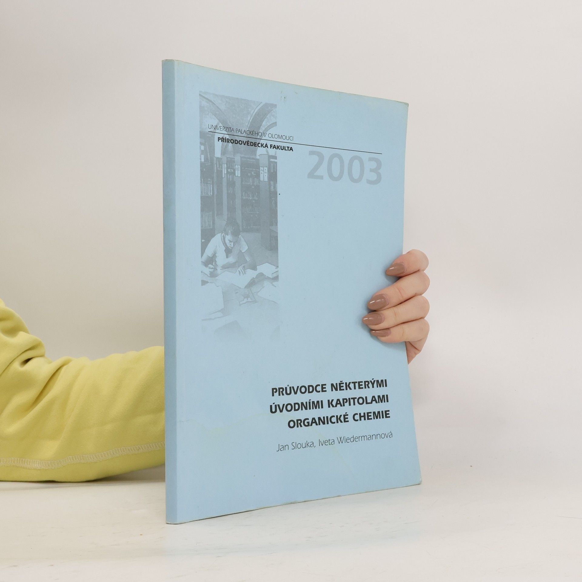 Průvodce některými úvodními kapitolami organické chemie