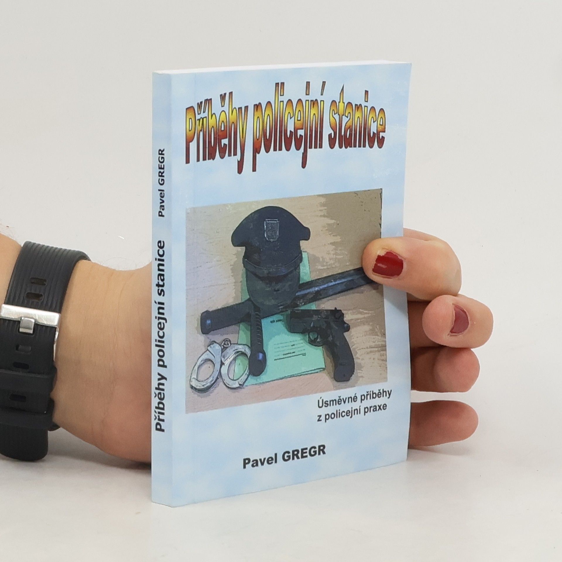Pavel Gregr Příběhy policejní stanice