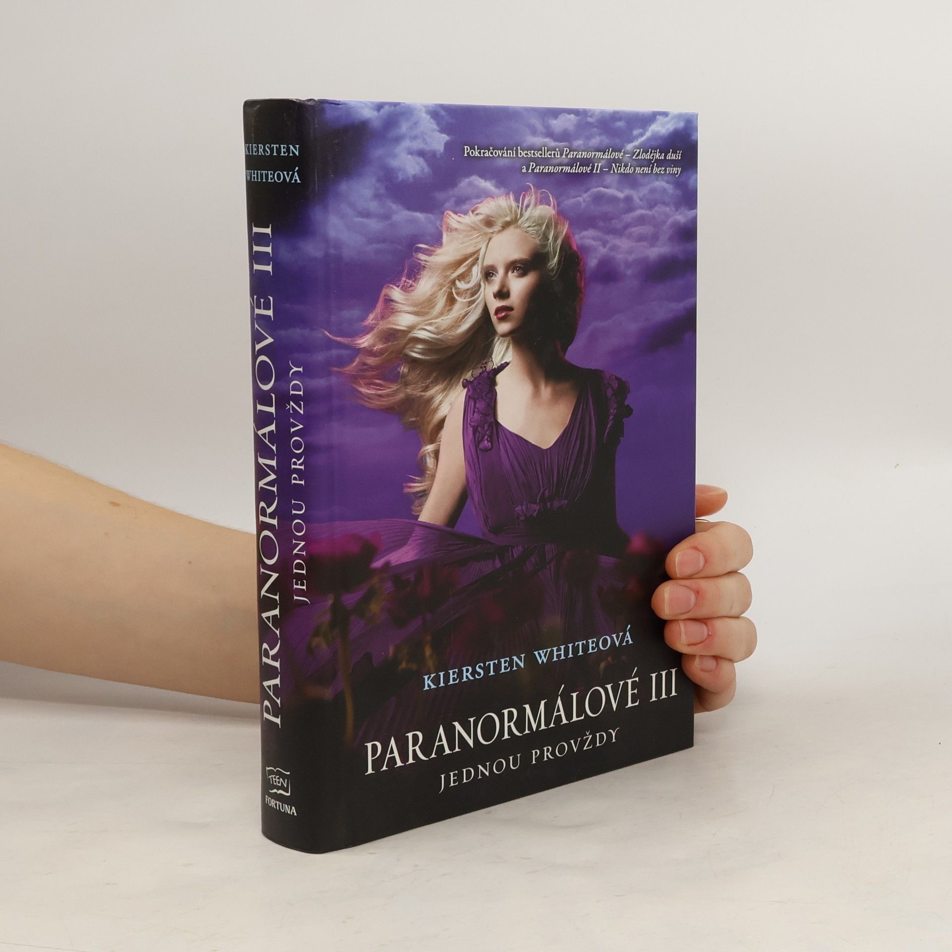 Kiersten White Paranormálové. Jednou provždy. III