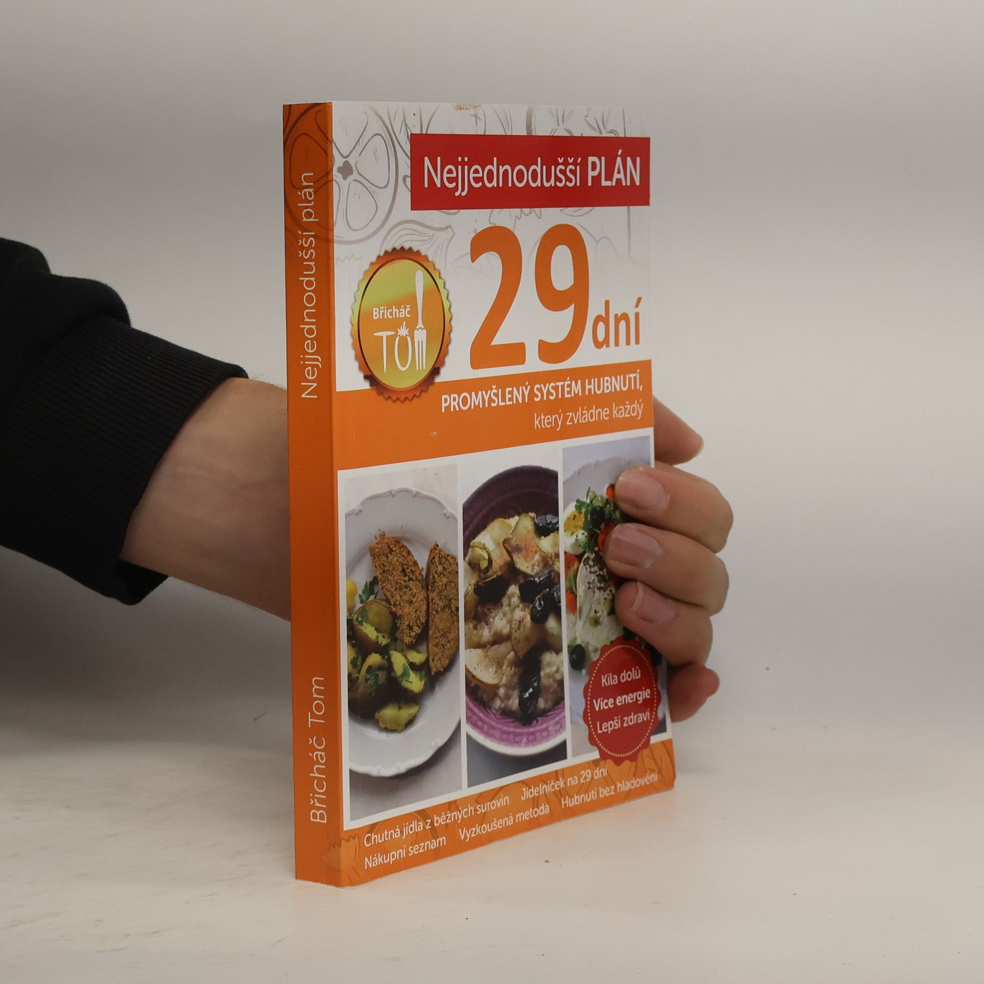 Tomáš Kosačík Nejjednodušší plán na 29 dní. Břicháč Tom