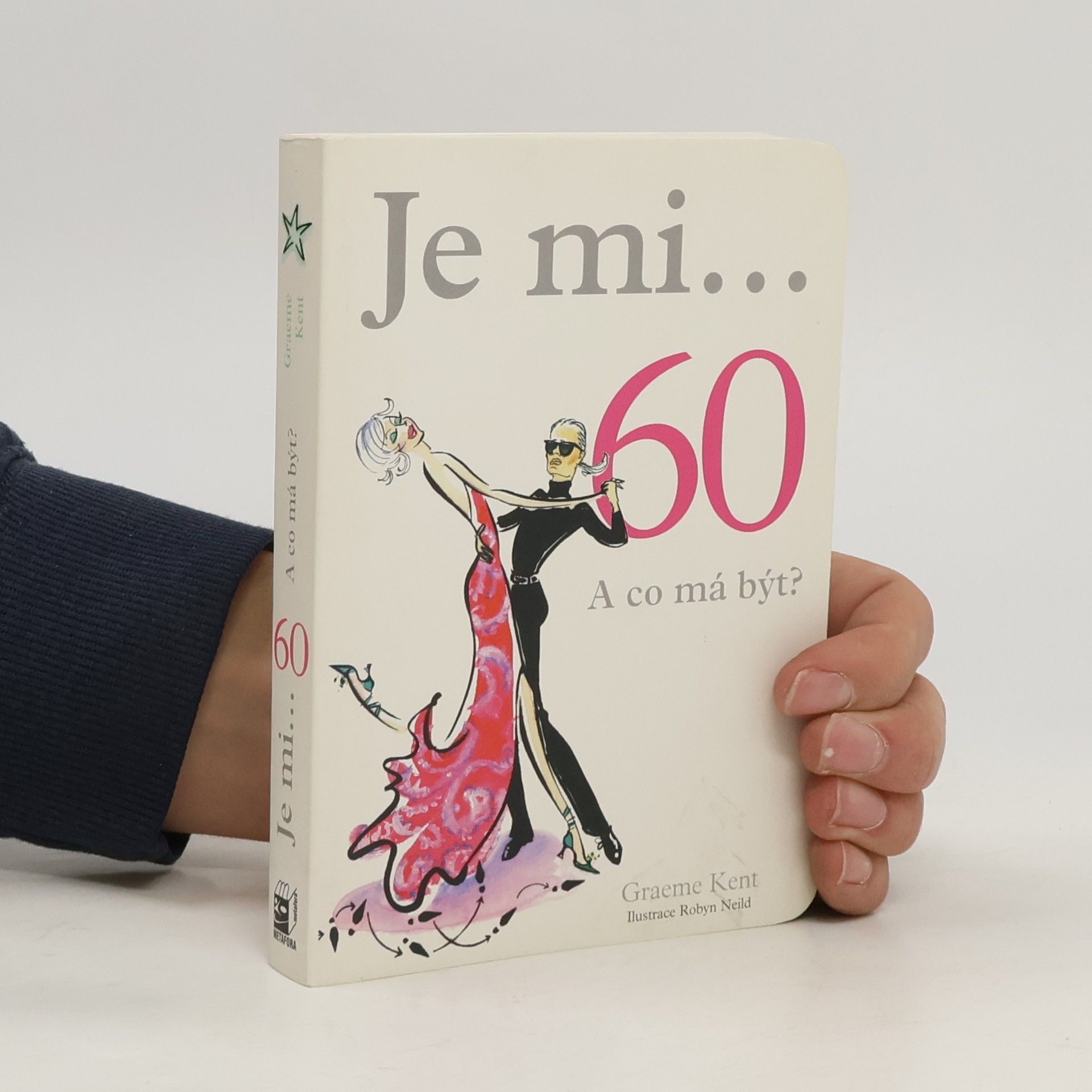 Graeme Kent Je mi ....60 A co má být?