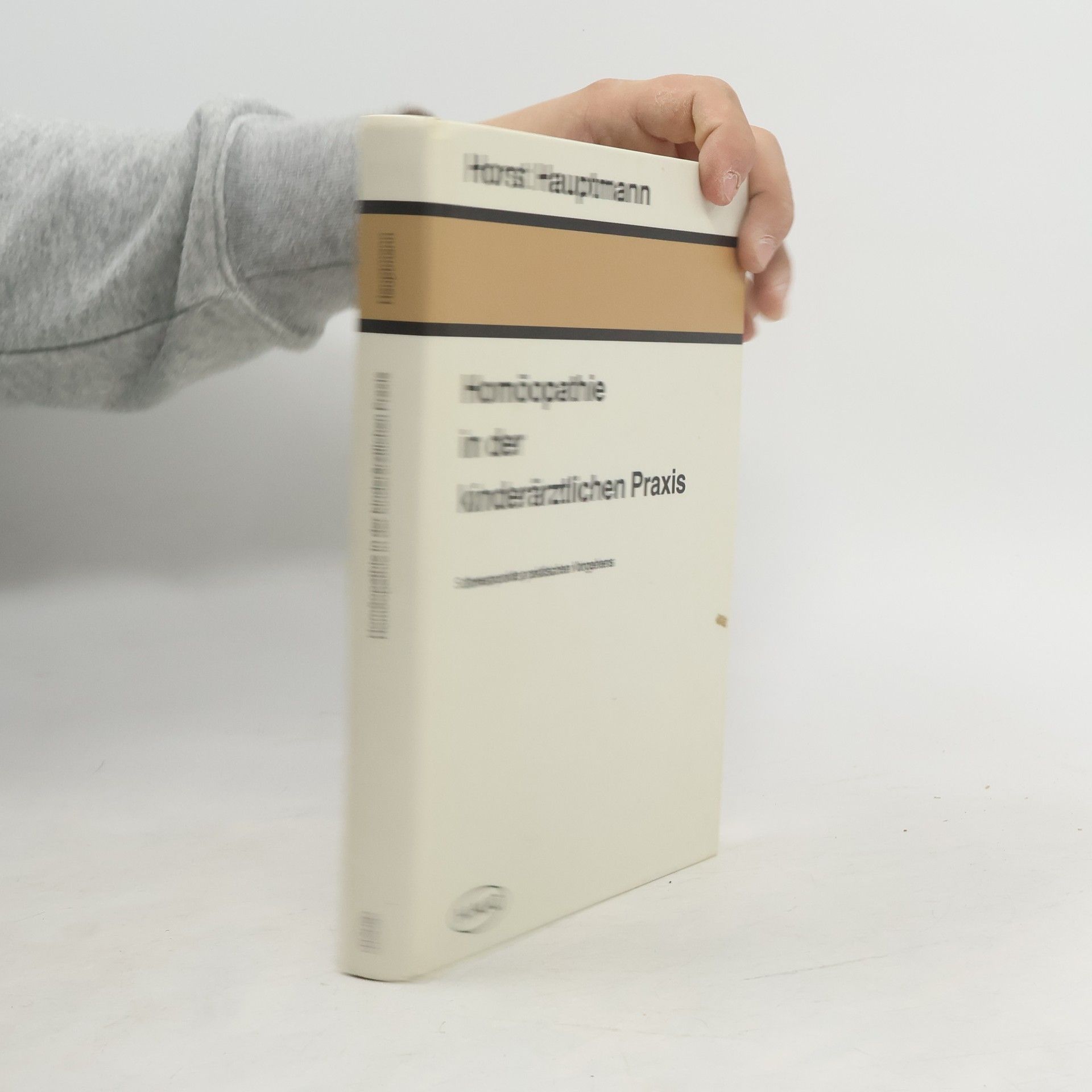 Horst Hauptmann Homöopathie in der kinderärztlichen Praxis