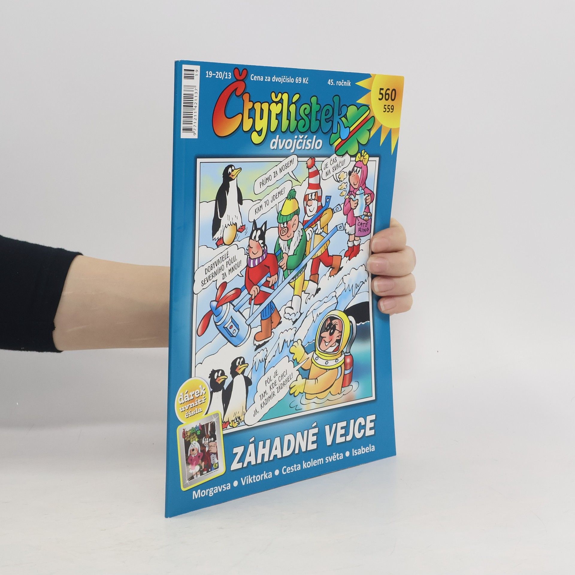 Jaroslav Němeček Čtyřlístek dvojčíslo 559-560. 19-20/2013. Záhadné vejce