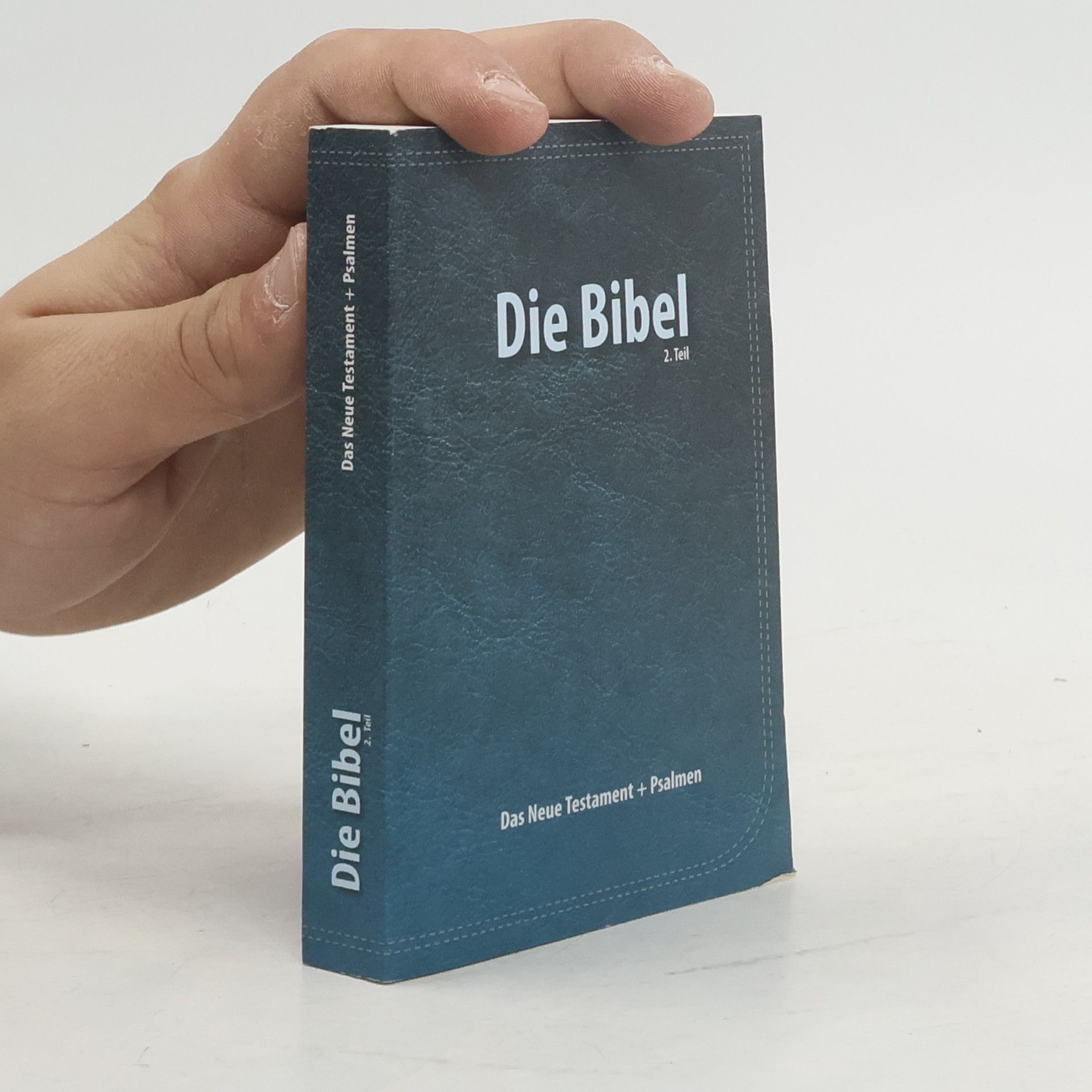 Autorenkollektiv Das Neue Testament und die Psalmen