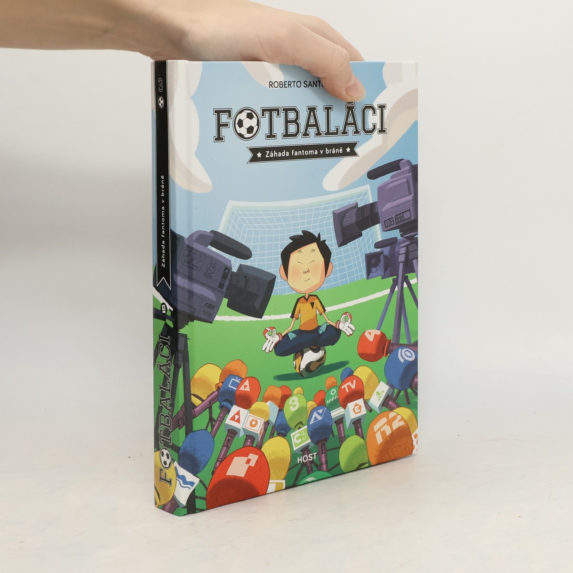 Roberto Santiago Fotbaláci. Záhada fantoma v bráně