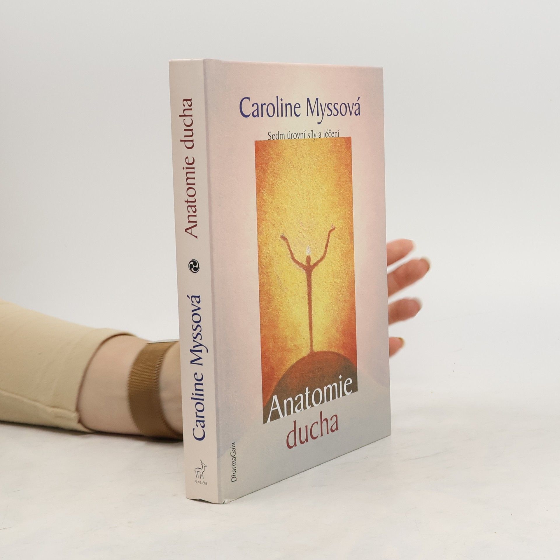 Caroline Myss Anatomie ducha