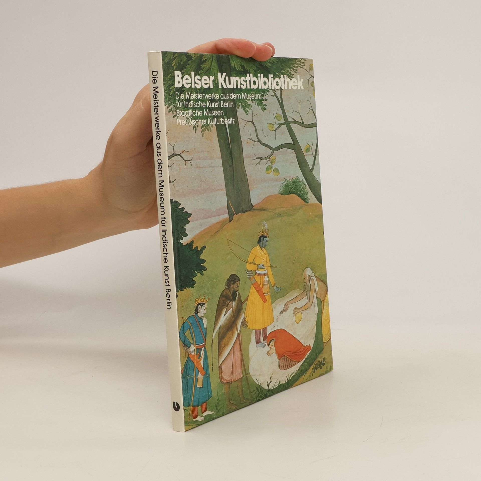 Herbert Härtel Die Meisterwerke aus dem Museum für Indische Kunst Berlin, Staatliche Museen Preussischer Kulturbesitz