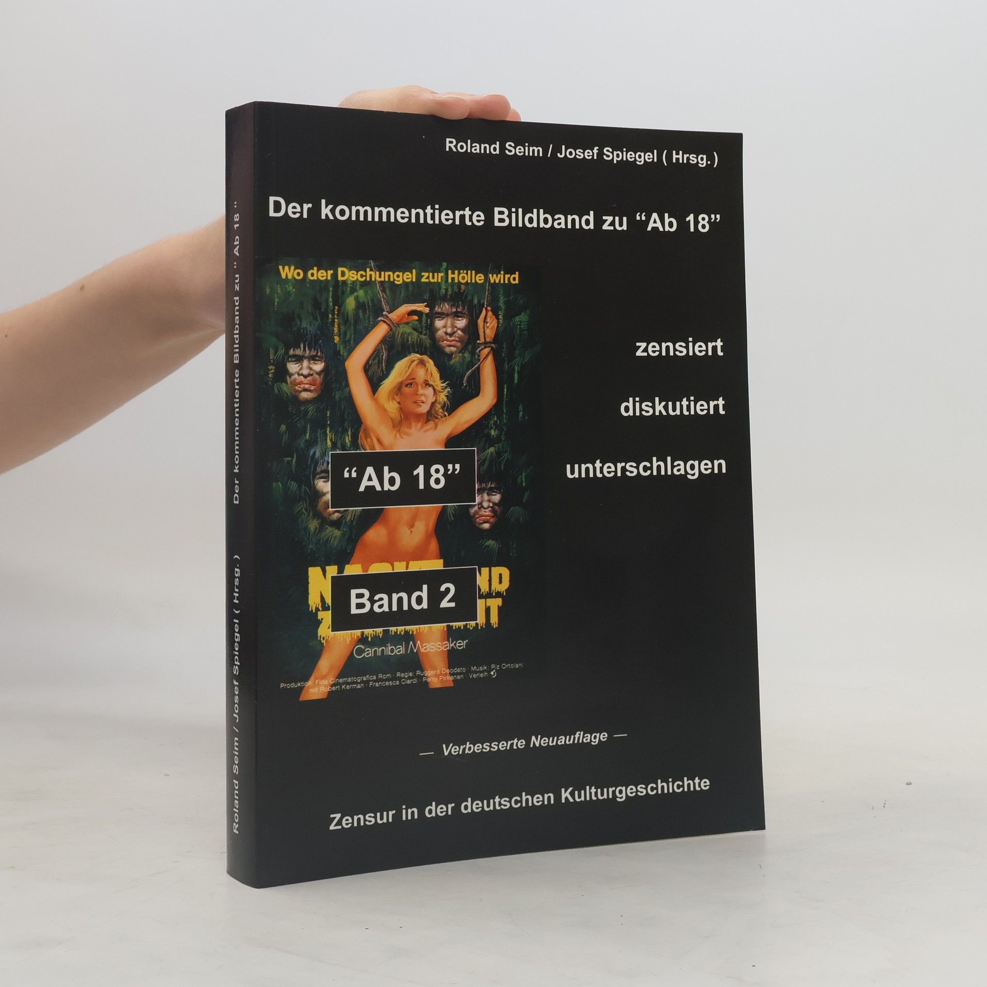 Collectif d'auteurs Der kommentierte Bildband zu "Ab 18" - zensiert, diskutiert, unterschlagen