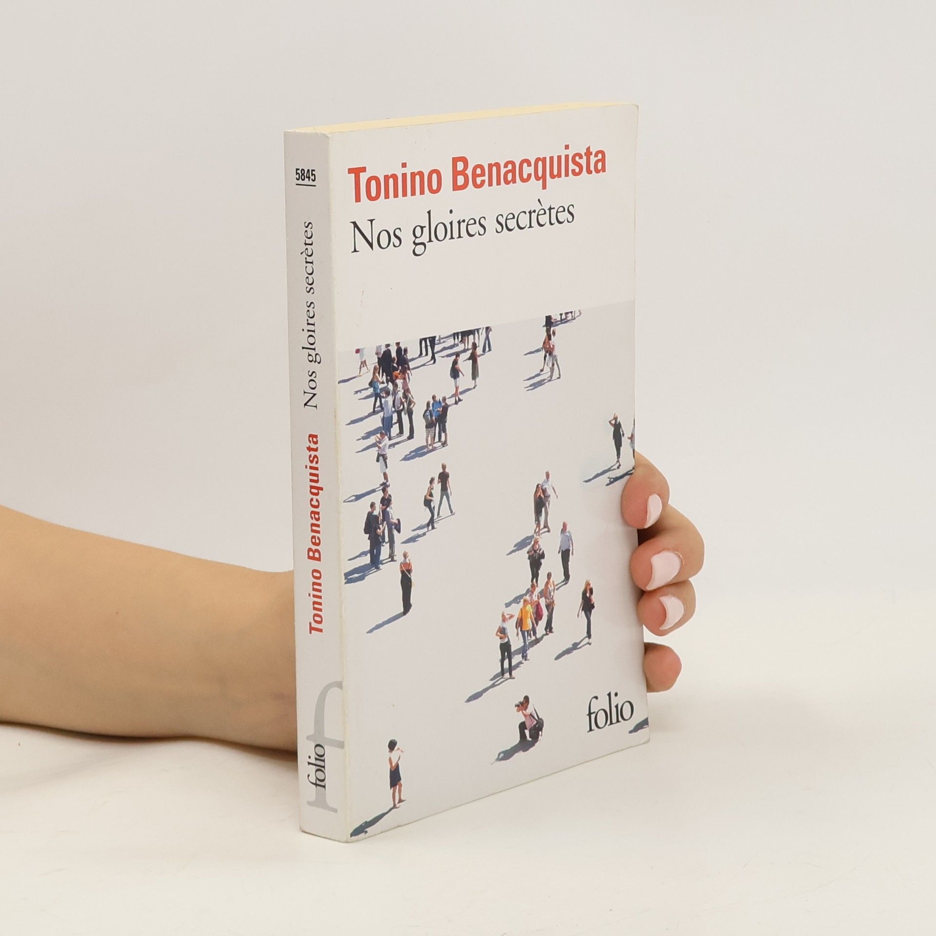 Tonino Benacquista Nos gloires secrétes