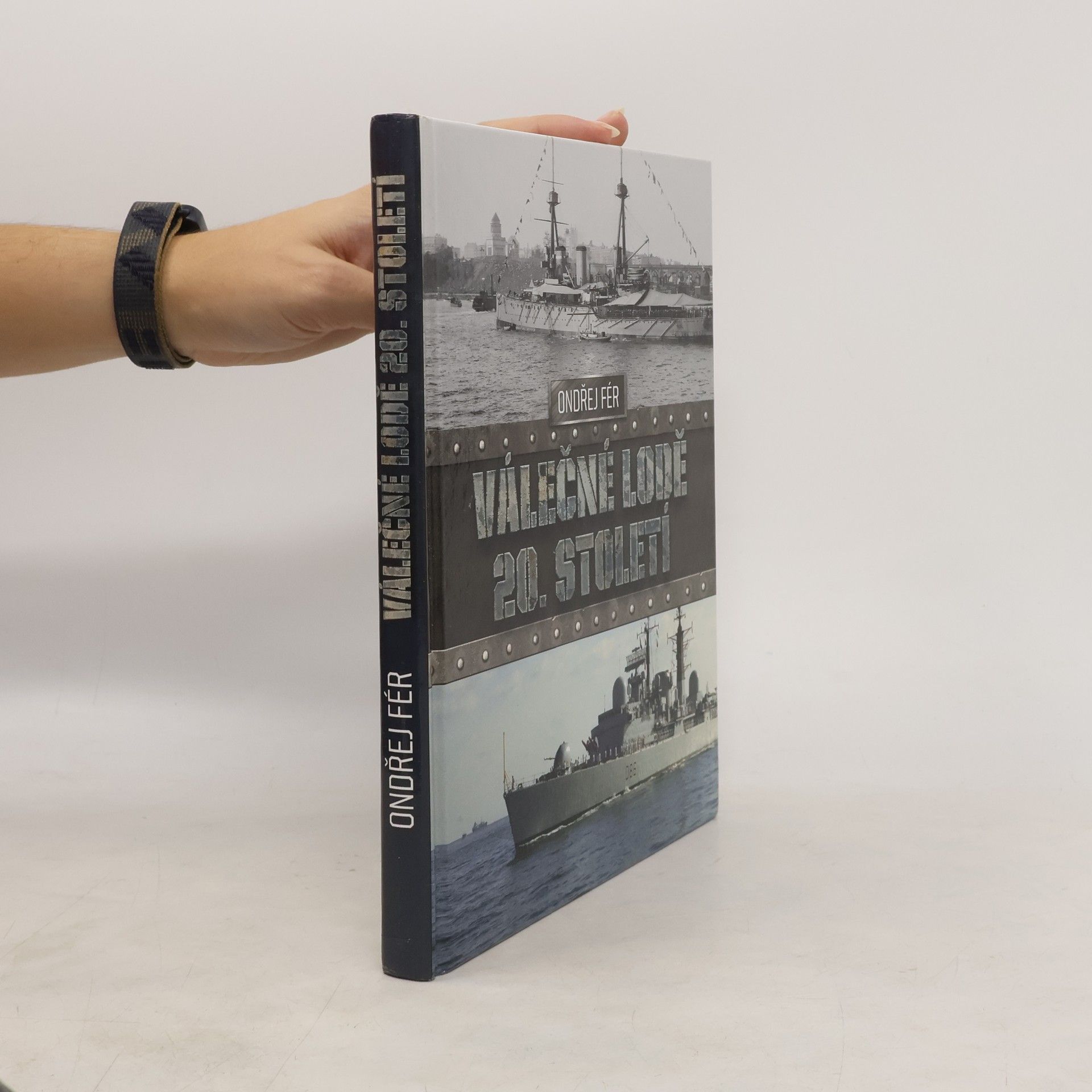 Ondřej Fér Válečné lodě 20. století