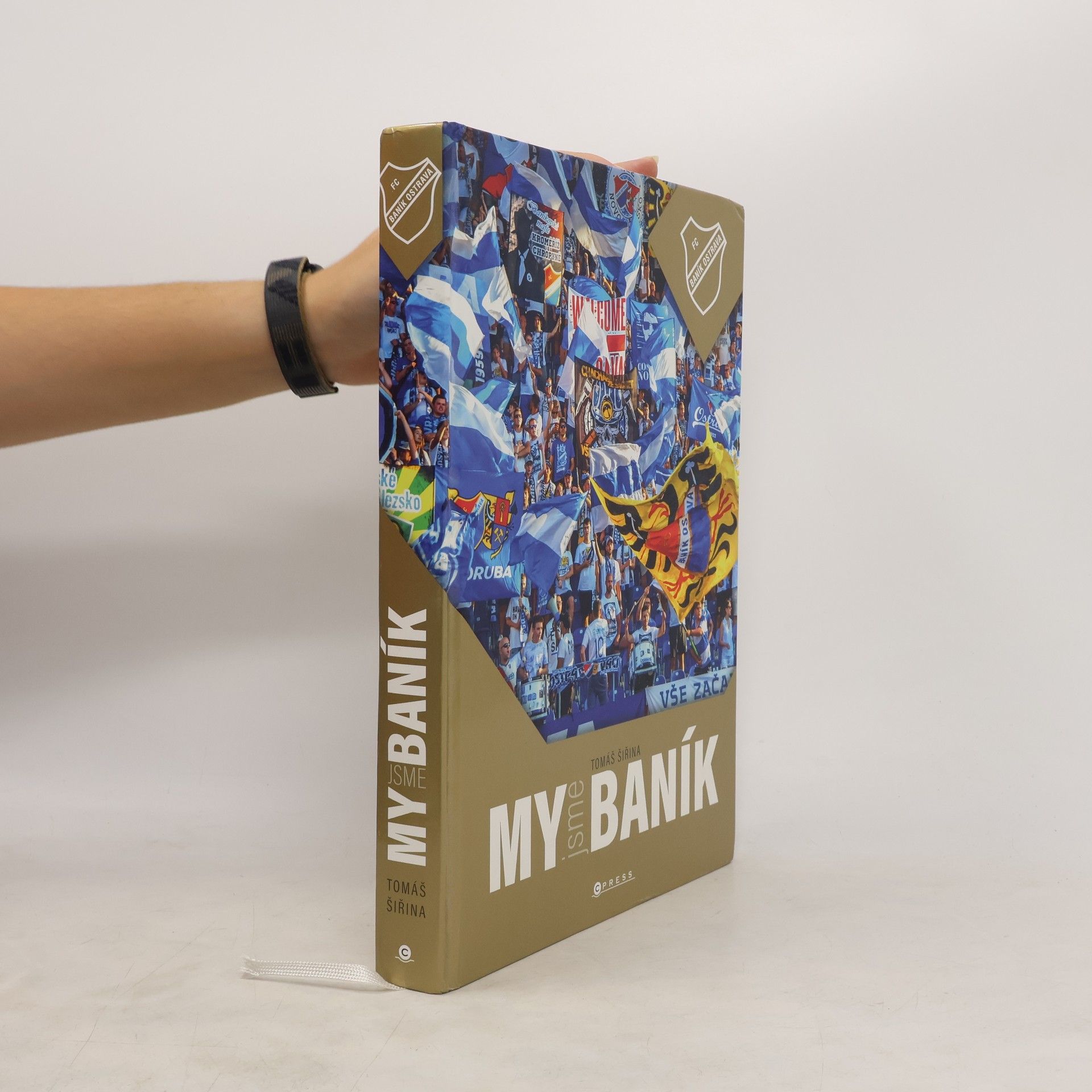 Tomáš Šiřina My jsme Baník : 100 let legendy