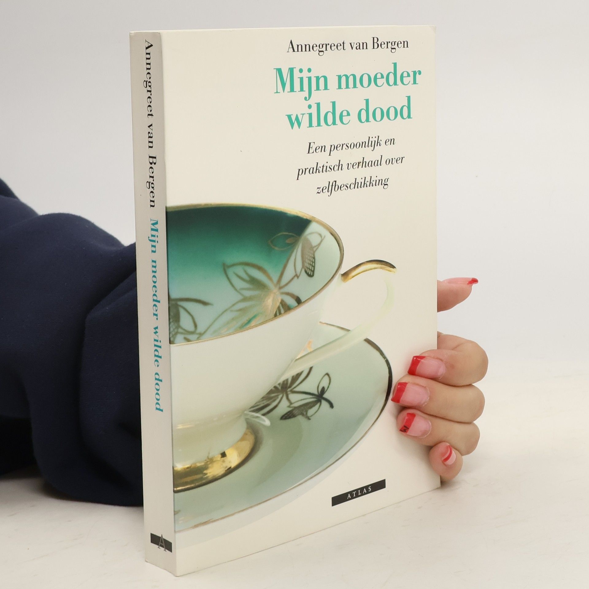 Annegreet van Bergen Mijn moeder wilde dood