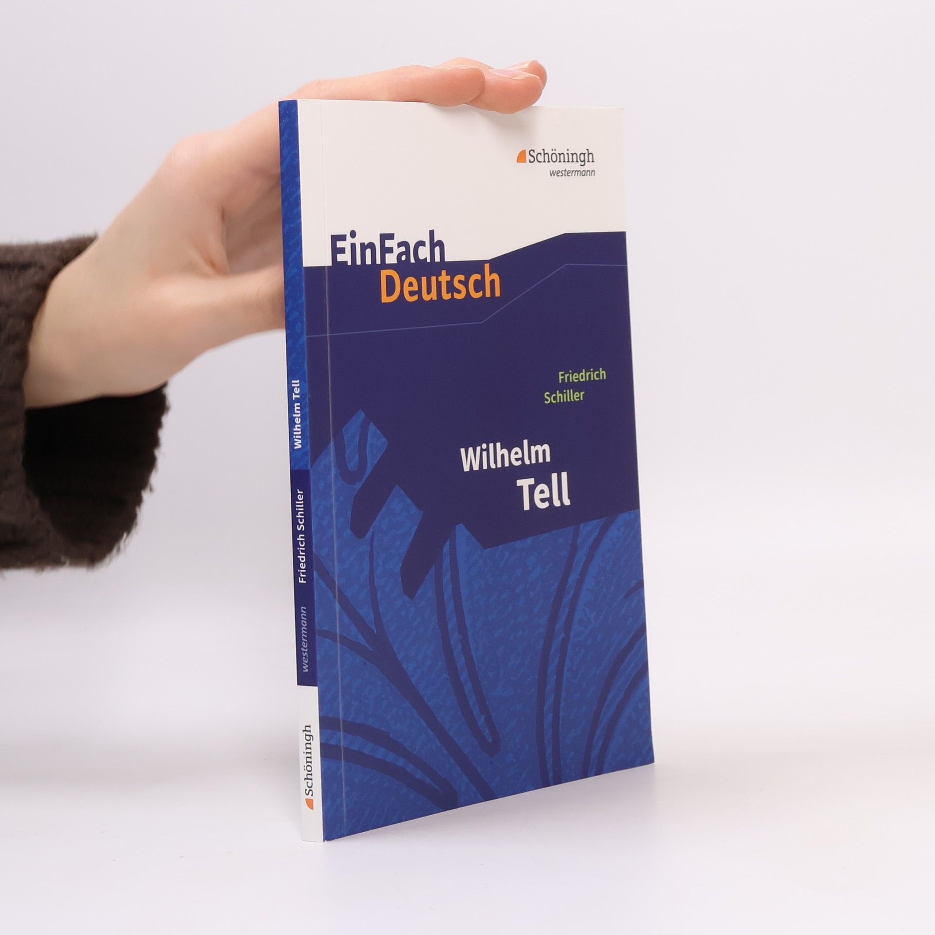 Friedrich Schiller Einfach Deutsch: Willhelm Tell