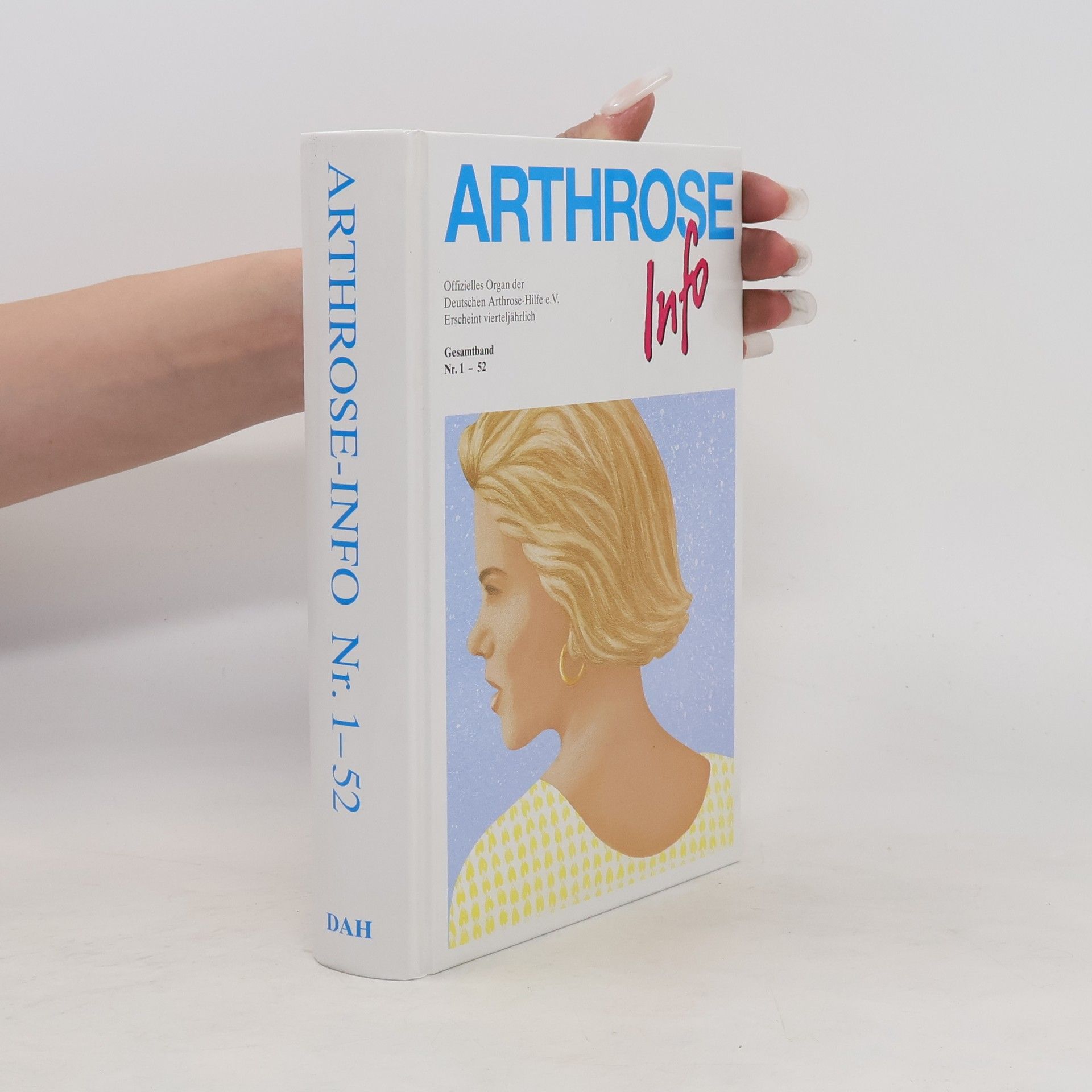 Collectif d'auteurs Arthrose Info Nr. 1-52