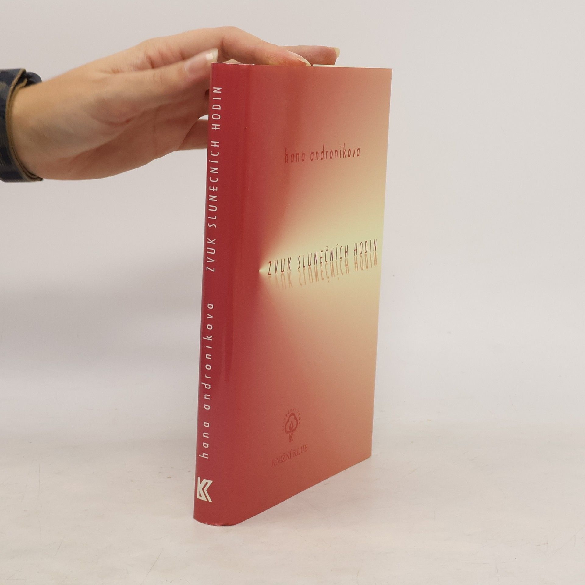 Hana Androníková Zvuk slunečních hodin