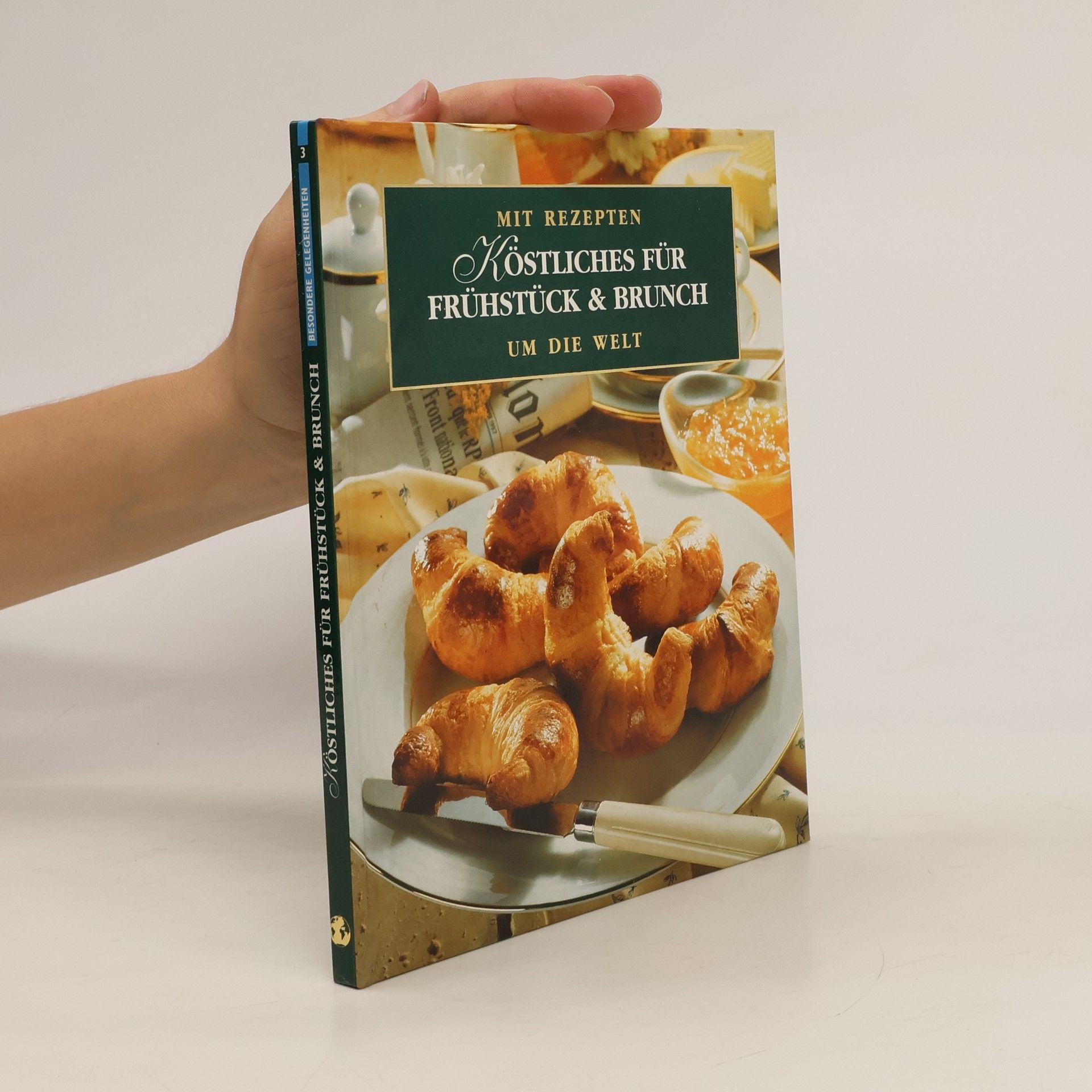 Autorenkollektiv Köstliches für Frühstück & Brunch