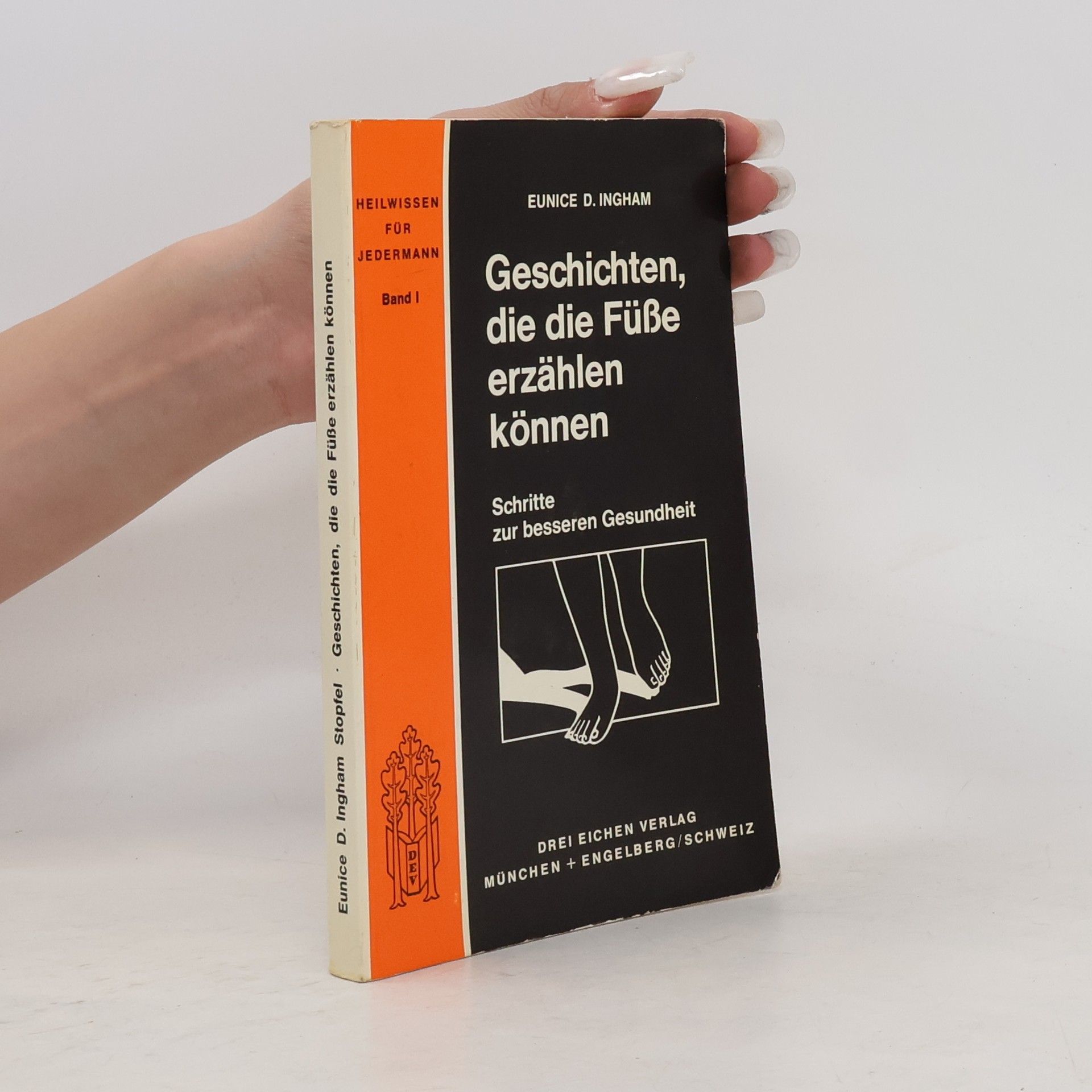 Eunice D. Ingham Geschichten, die die Füsse erzählen können